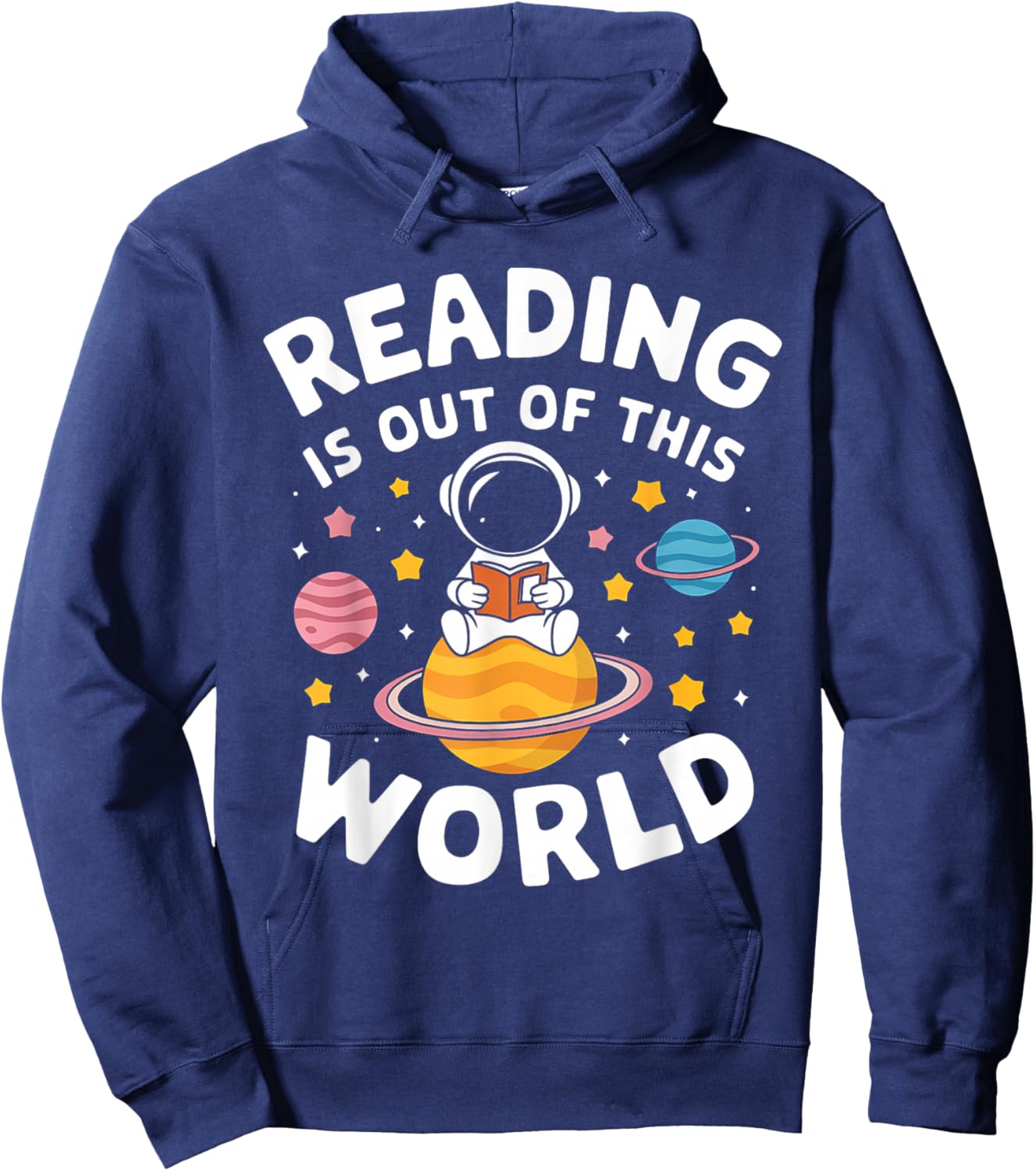 Reading is Out of This World Space Funny Books Lover Hoodie - Hoodie | Navy