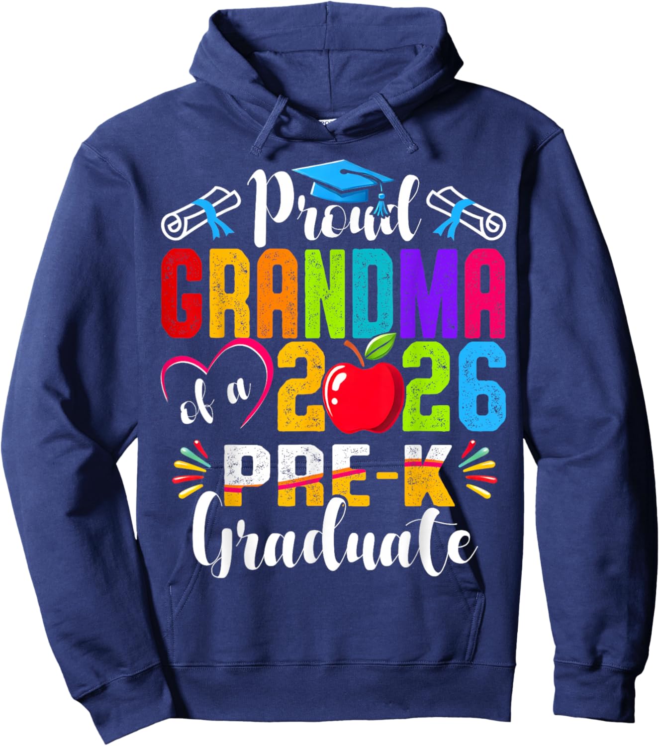 Proud Grandma of 2026 Pre-K Graduate Mothers Day Graduation Hoodie - Hoodie | Navy