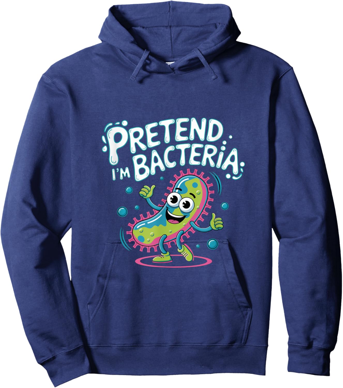 Pretend I'm A Bacteria Funny Easy Halloween custome adult Hoodie - Hoodie | Navy