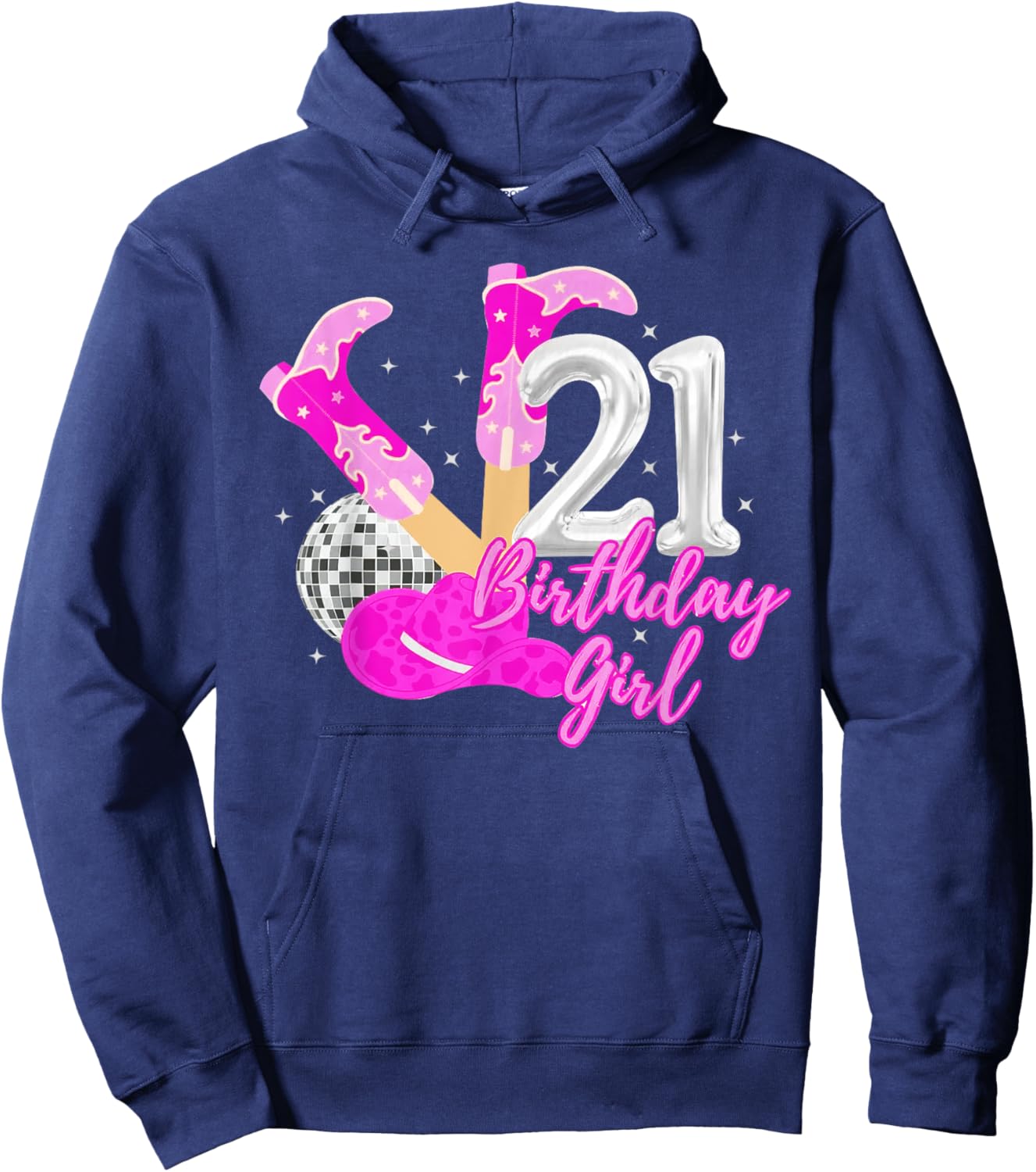 21st Birthday Girl Rodeo Western Cowgirl 21 Years Old Bday Hoodie - Hoodie | Navy