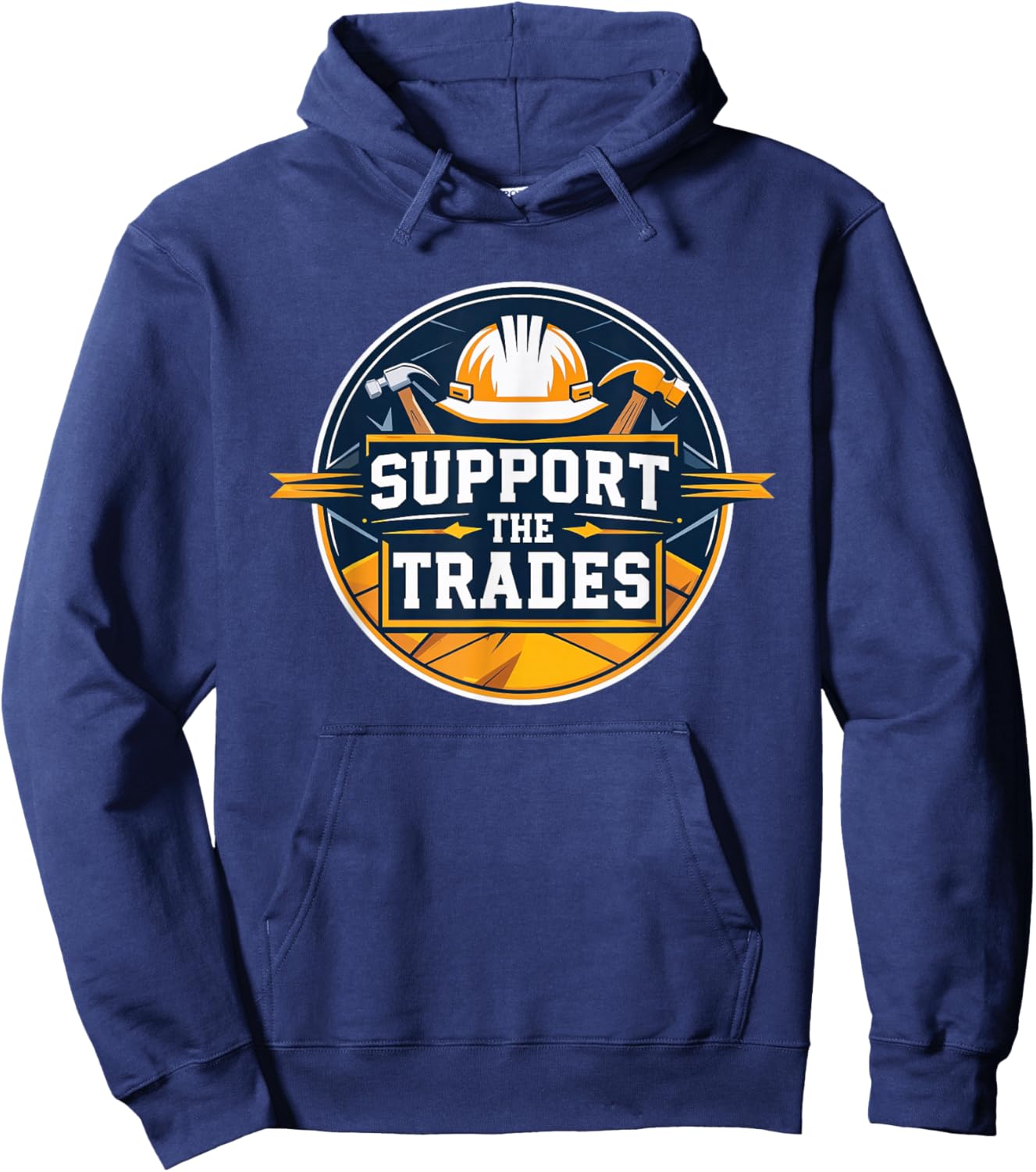 Support The Trades & Trade Schools Hoodie - Hoodie | Navy