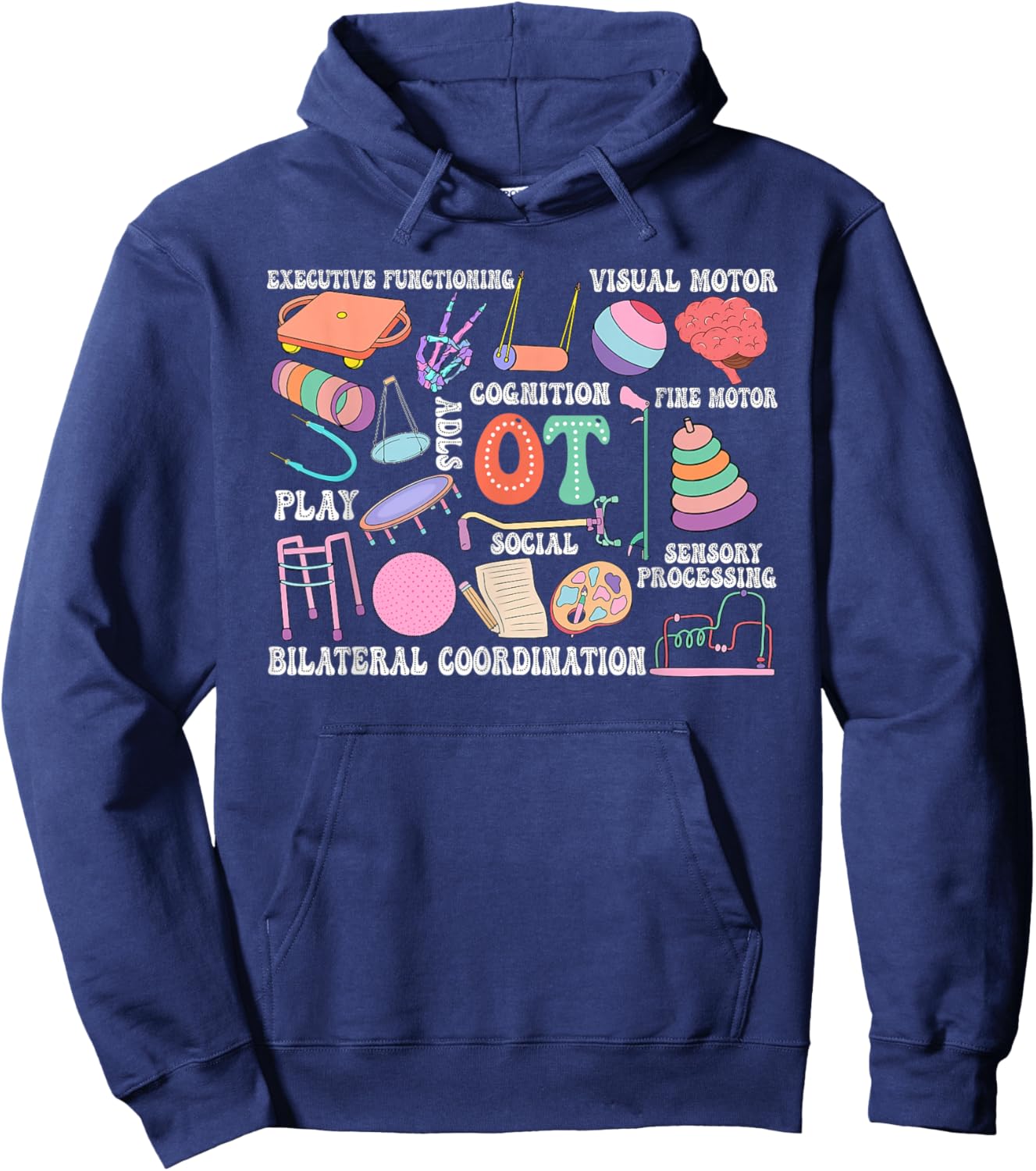 Occupational Therapy Student OT Therapist OT Assistant Hoodie - Hoodie | Navy