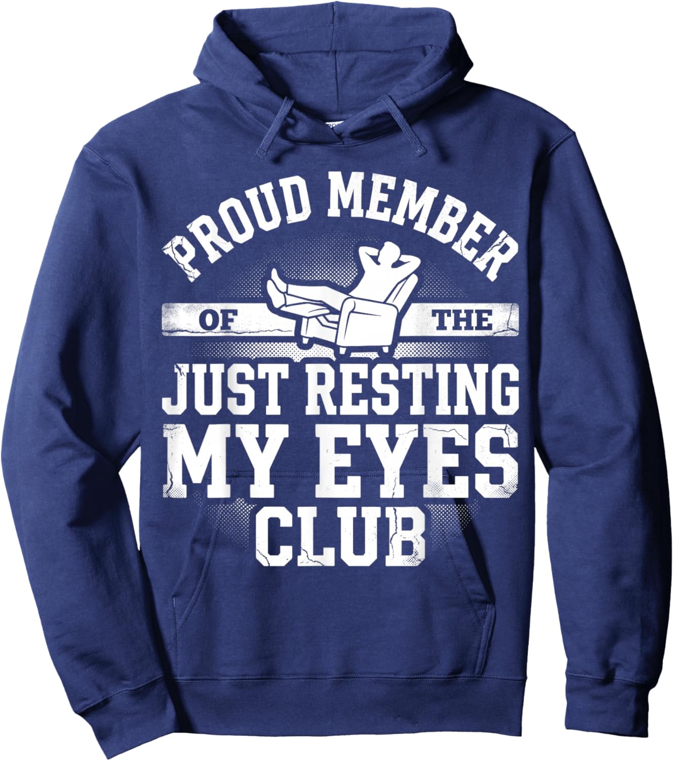 Proud Member of Just Resting My Eyes Club Dad Father's Day Hoodie - Hoodie | Navy