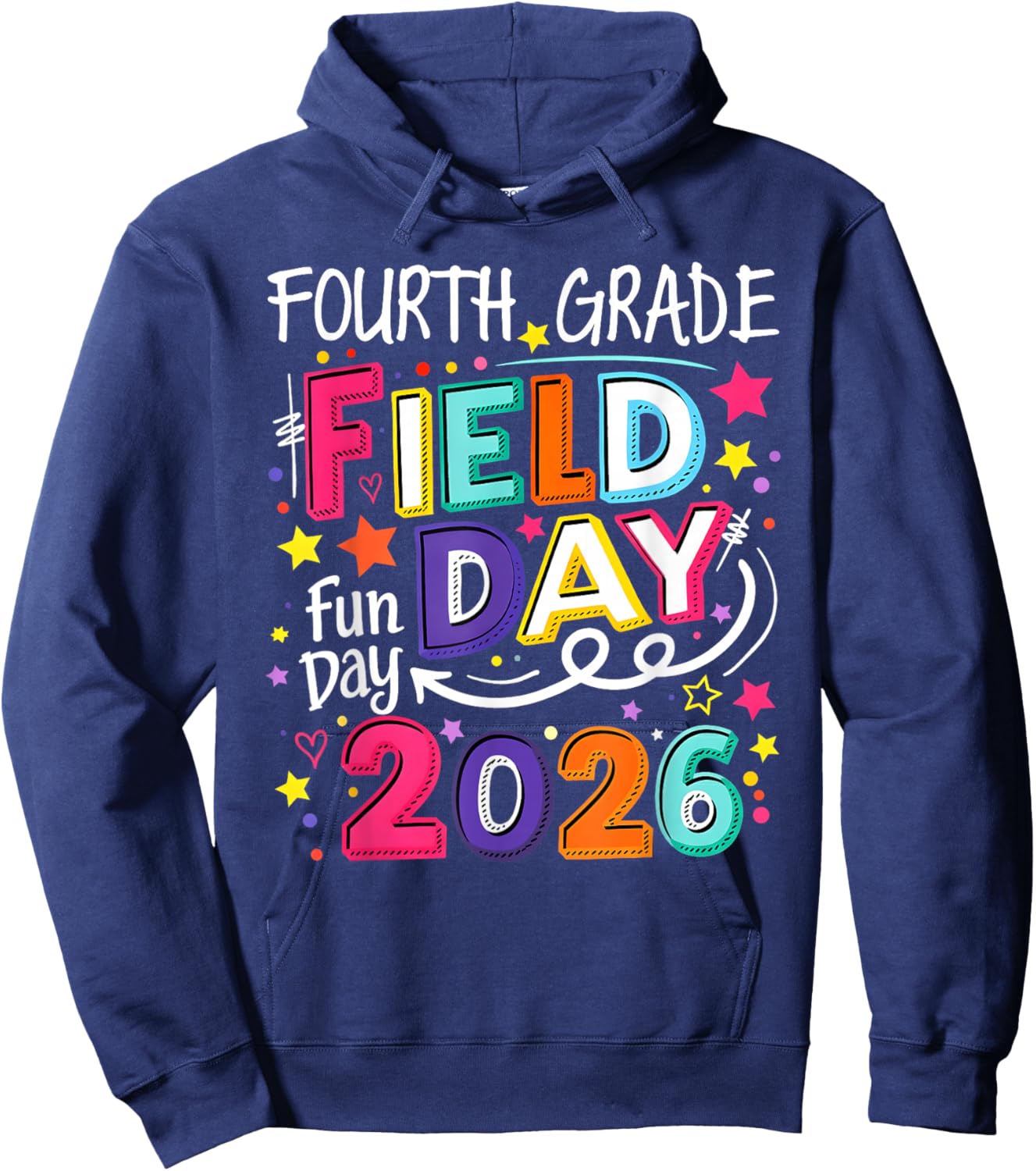 Field Day Fun Day 2026 4th Grade Teacher Boy Girl Kid Hoodie - Hoodie | Navy