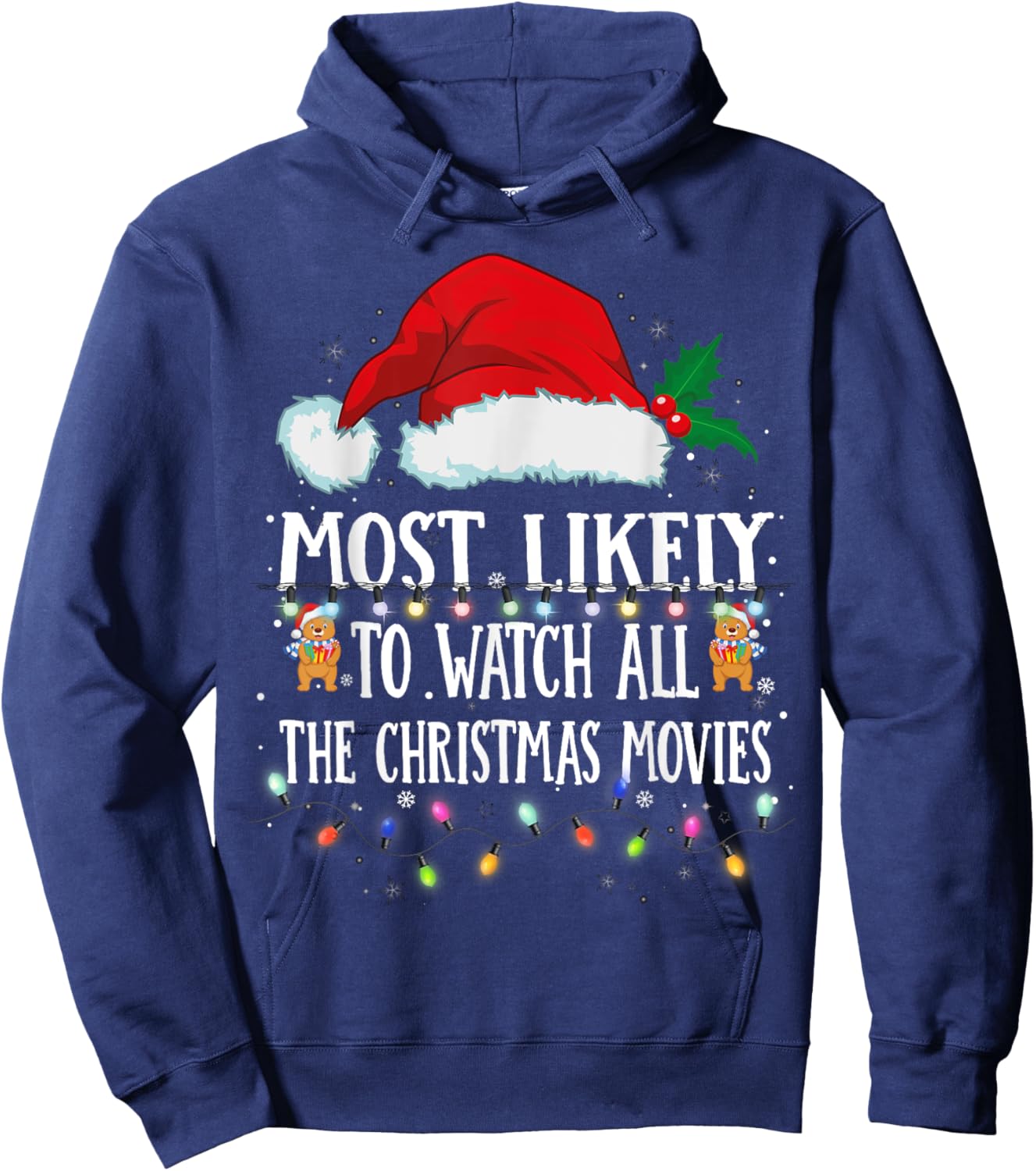 Matching Christmas PJS Most Likely To Watch Xmas Movies Hoodie - Hoodie | Navy