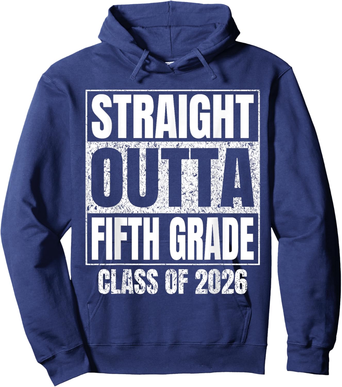 Straight Outta Fifth Grade Graduation Class of 2026 Funny Hoodie - Hoodie | Navy