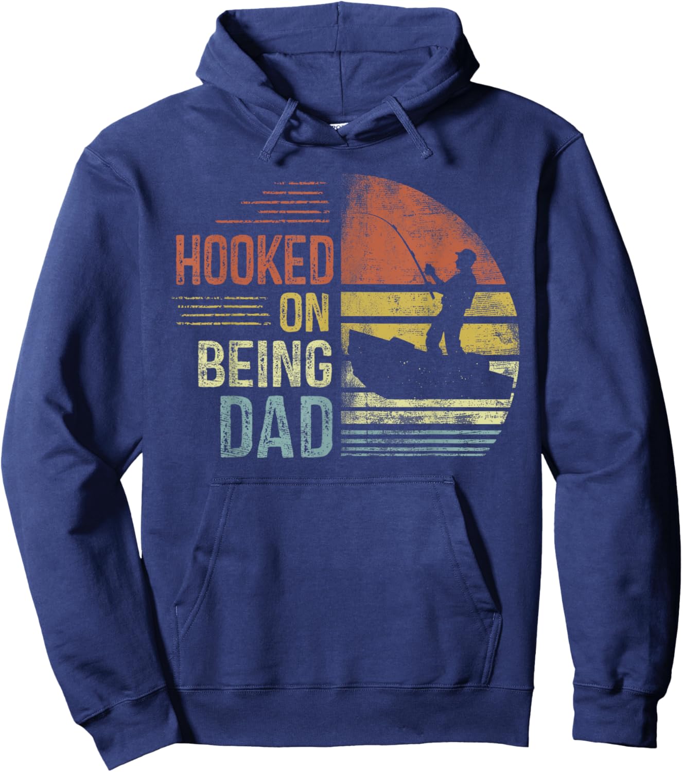 Hooked On Being Dad Fishing Gifts Dad Father's Day Hoodie - Hoodie | Navy