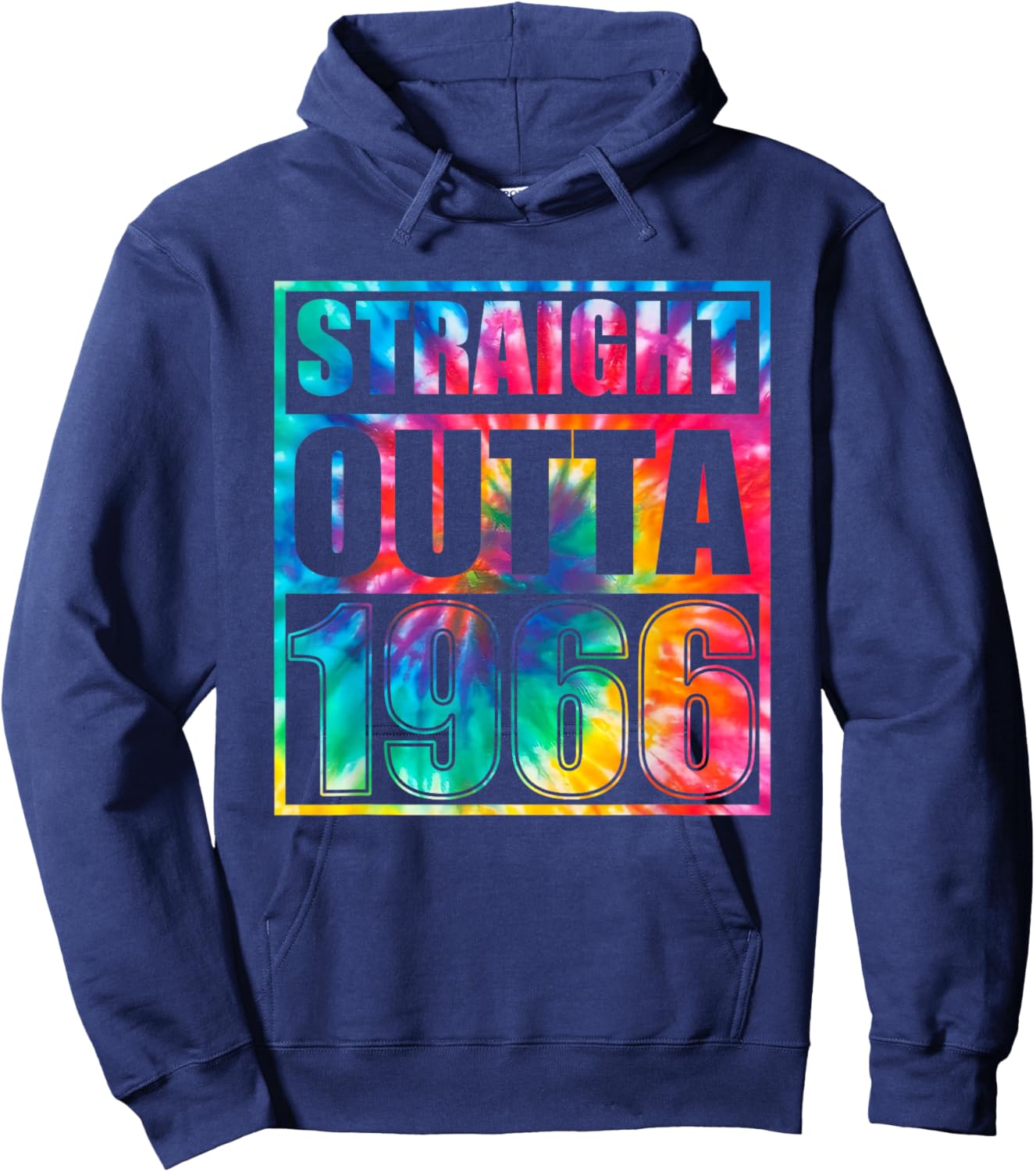 Tie Dye Straight Outta 1966 Year Of Birth Birthday Hoodie - Hoodie | Navy