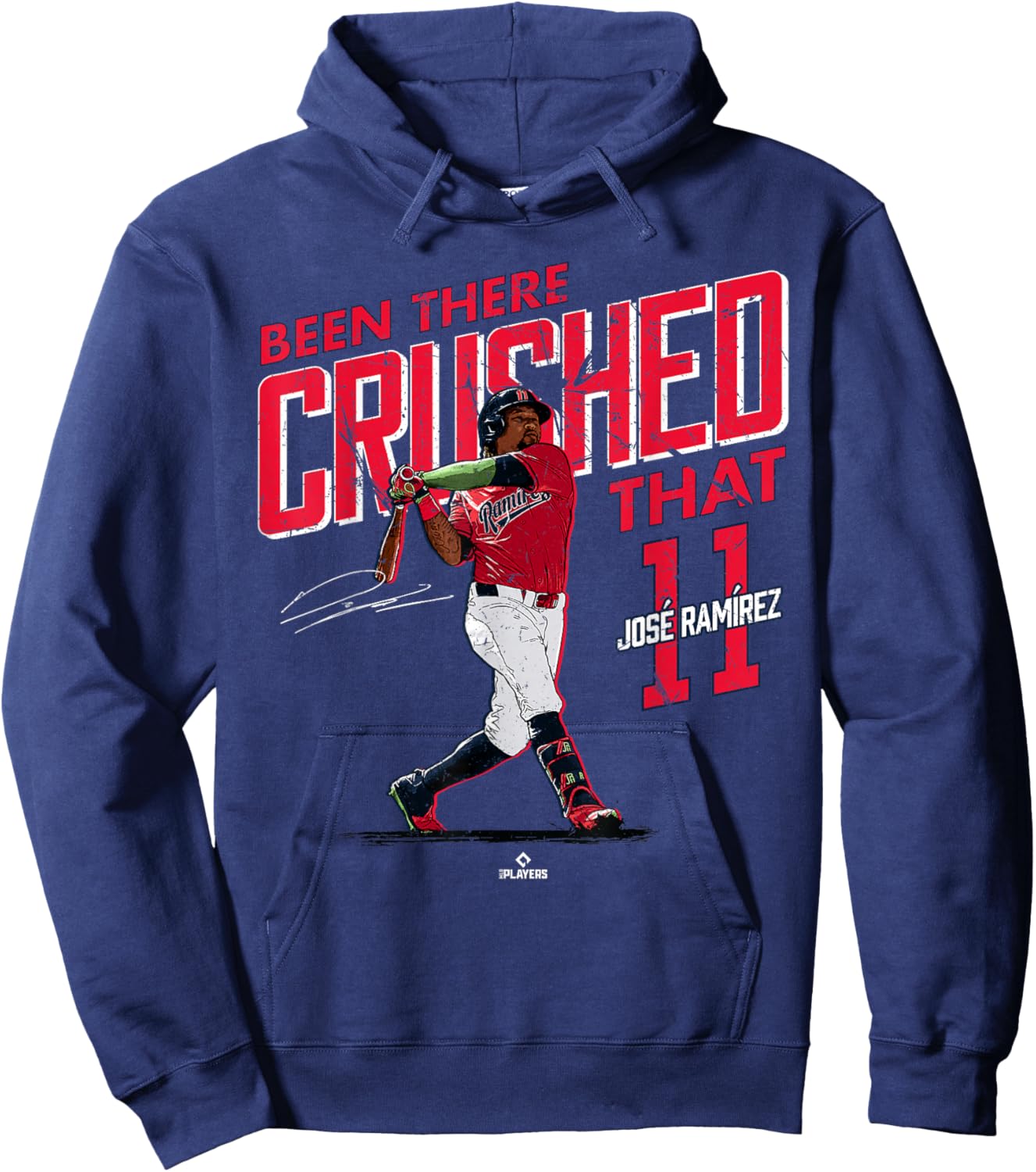 Been There Crushed That Jose Ramirez Cleveland Baseball Hoodie - Hoodie | Navy