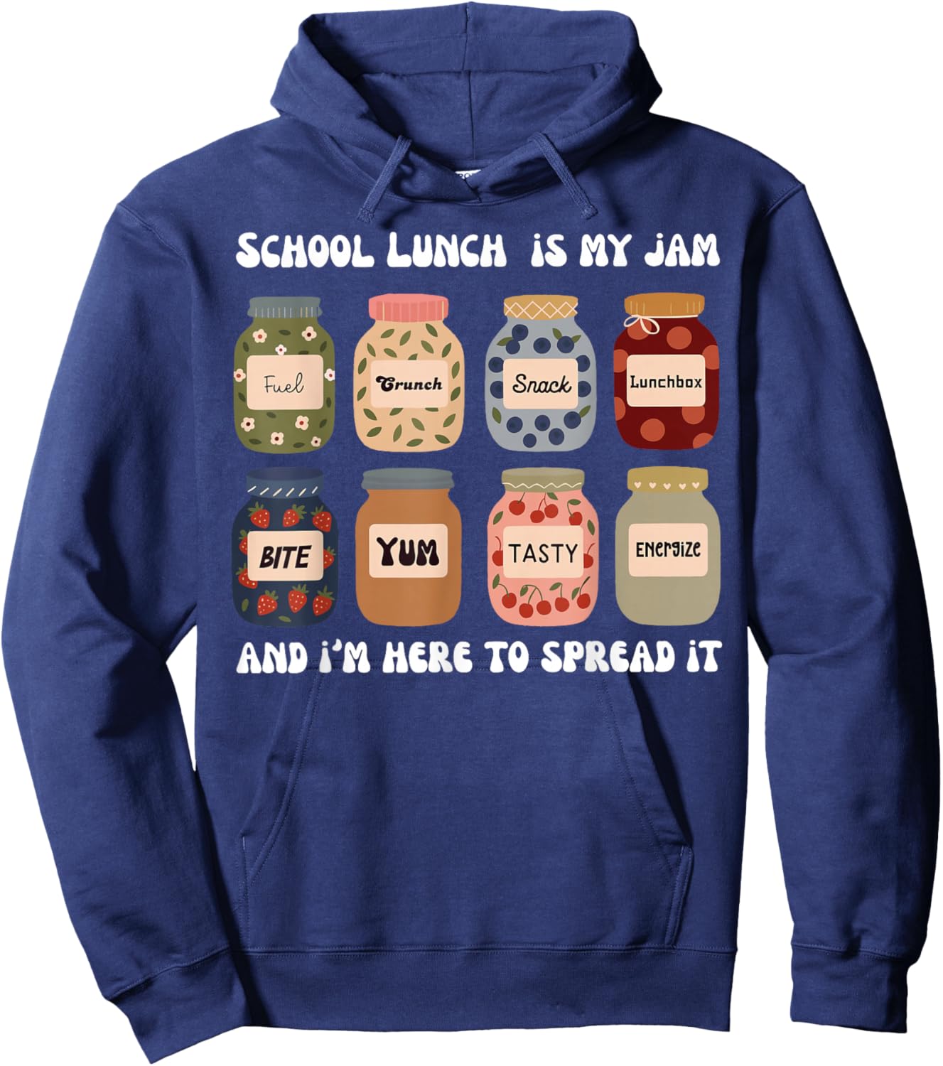 School Lunch is My Jam Lunch Lady School Cafeteria Worker Hoodie - Hoodie | Navy