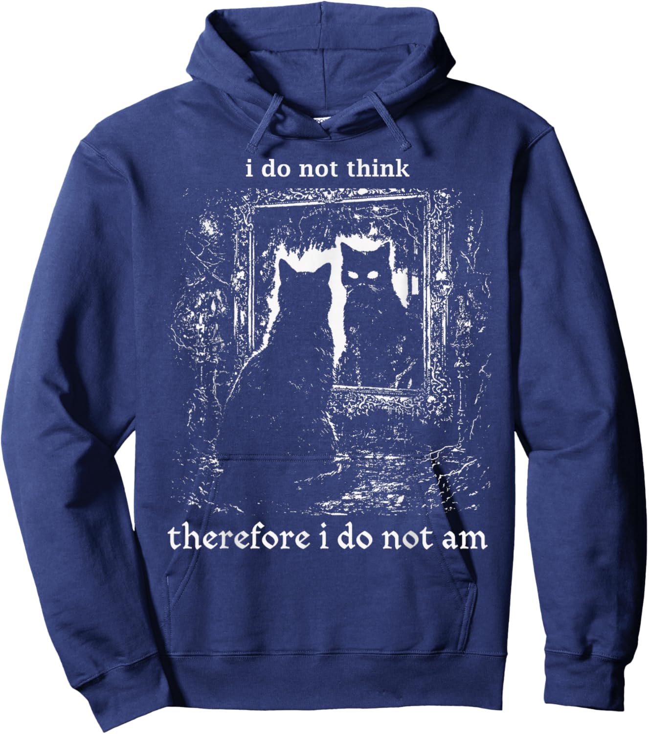 Vintage I Do Not Think Therefore I Do Not Am Cat Hoodie - Hoodie | Navy