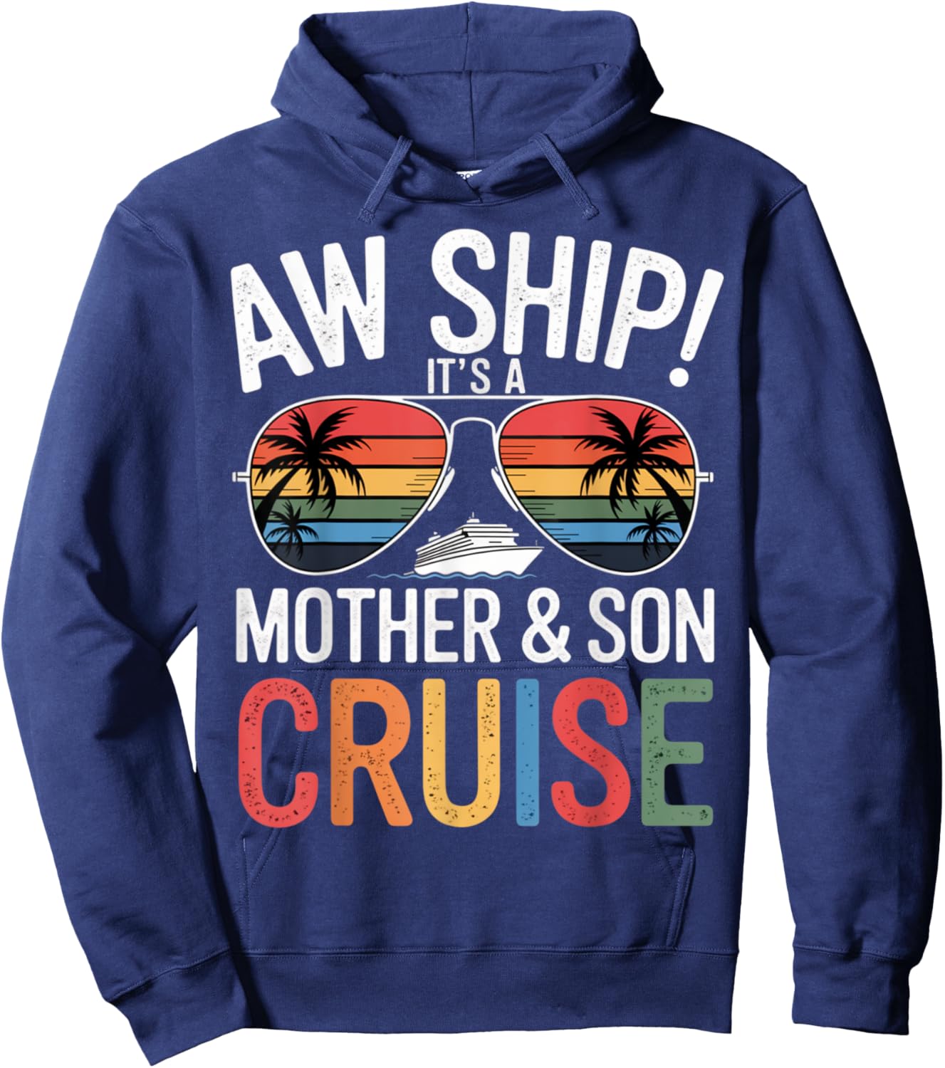 Aw Ship! Mother & Son Cruise Vacation Mother's Day Hoodie - Hoodie | Navy