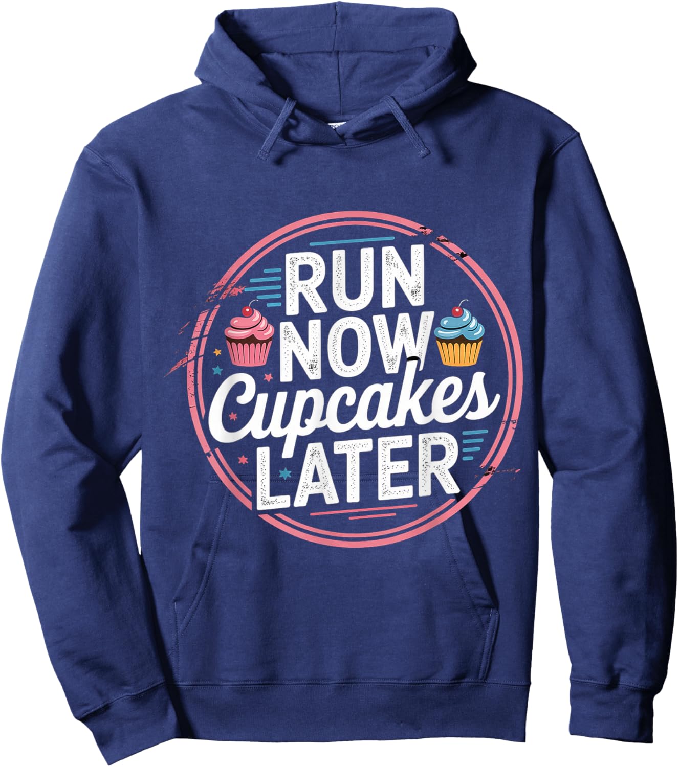 Run Now Cupcakes Later Marathon Runner Motivation Hoodie - Hoodie | Navy