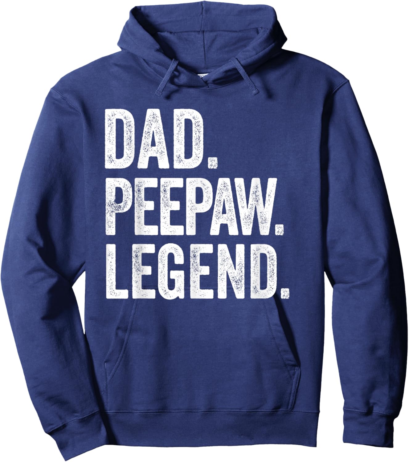 Dad Peepaw Legend - Vintage Distressed Bold Peepaw Graphic Hoodie - Hoodie | Navy