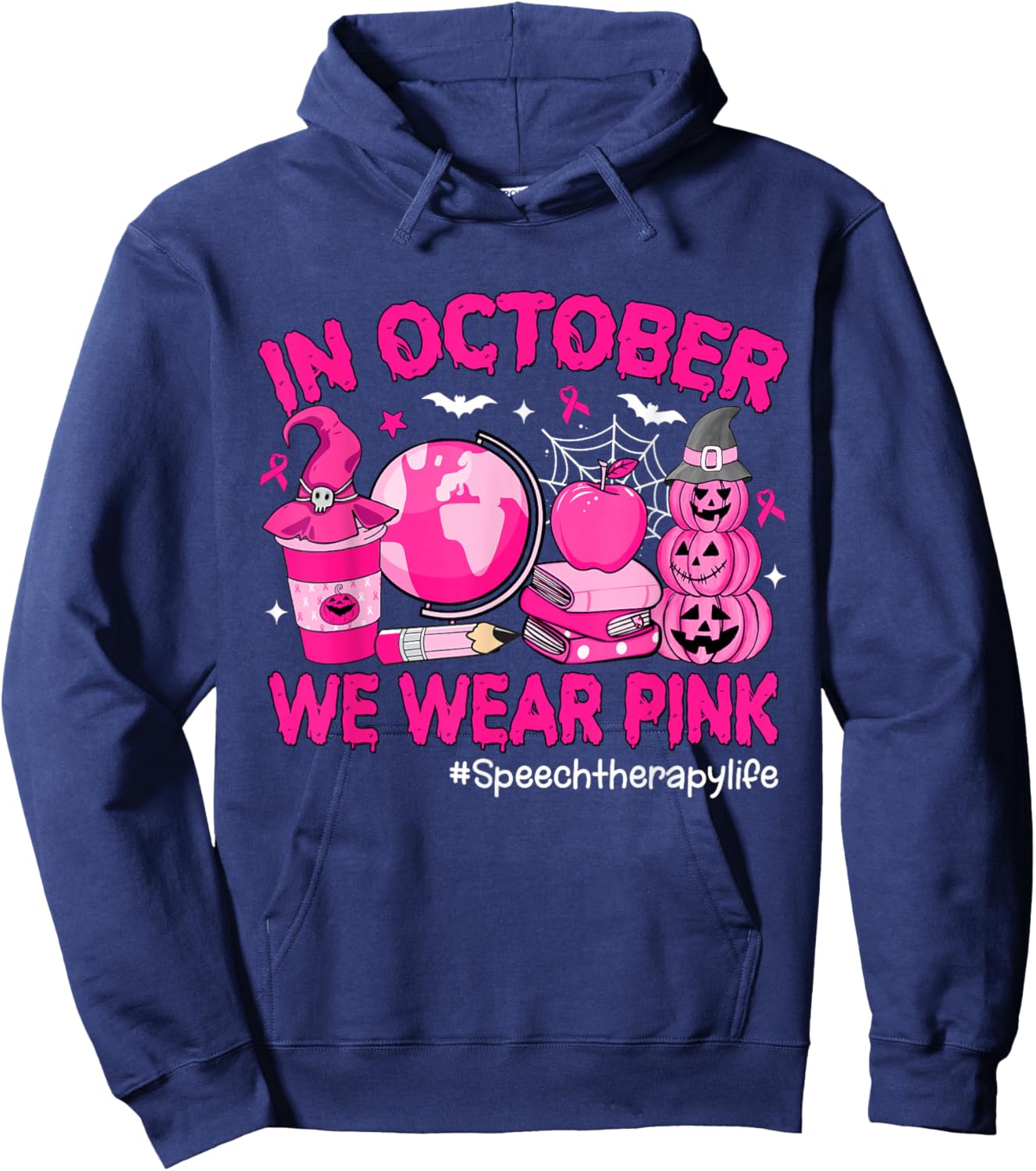 in October We Wear Pink Breast Cancer Speech Therapy Life Hoodie - Hoodie | Navy