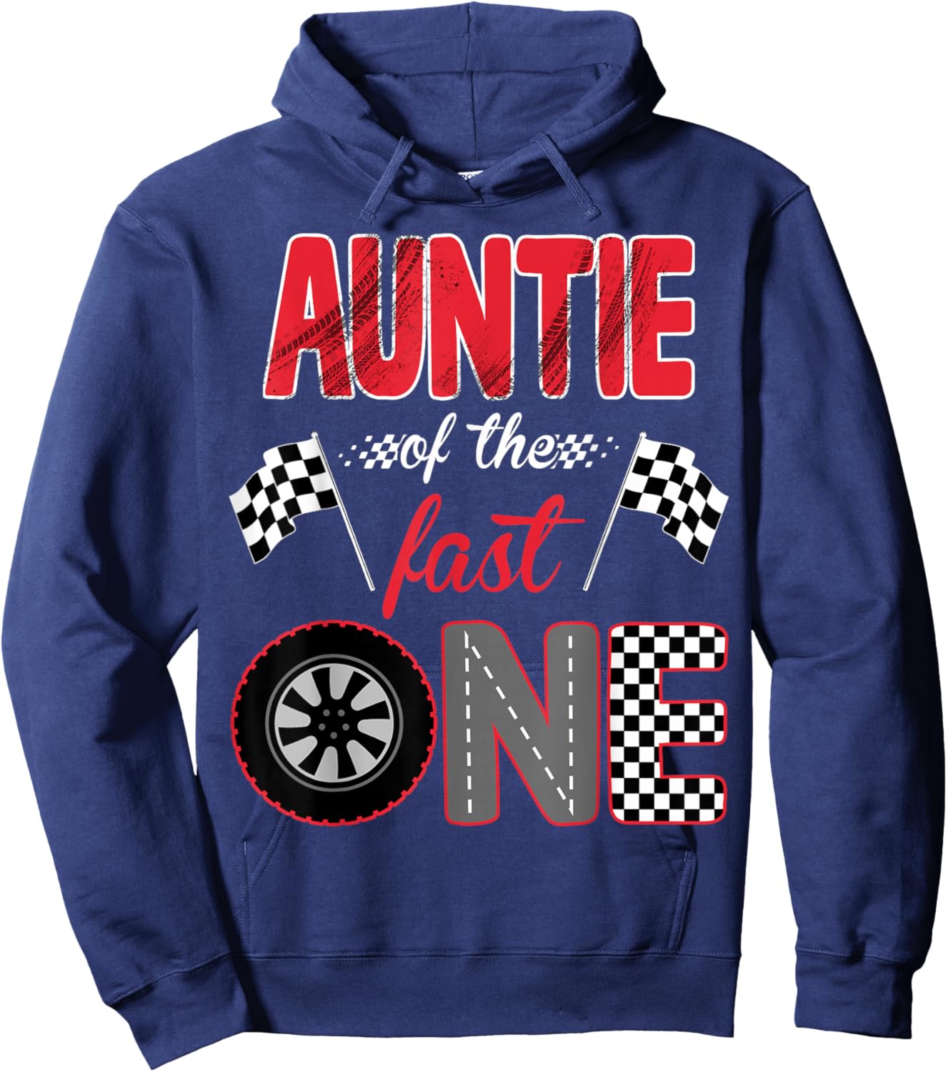 Auntie of The Fast One Birthday 1st Race Car Family Hoodie - Hoodie | Navy
