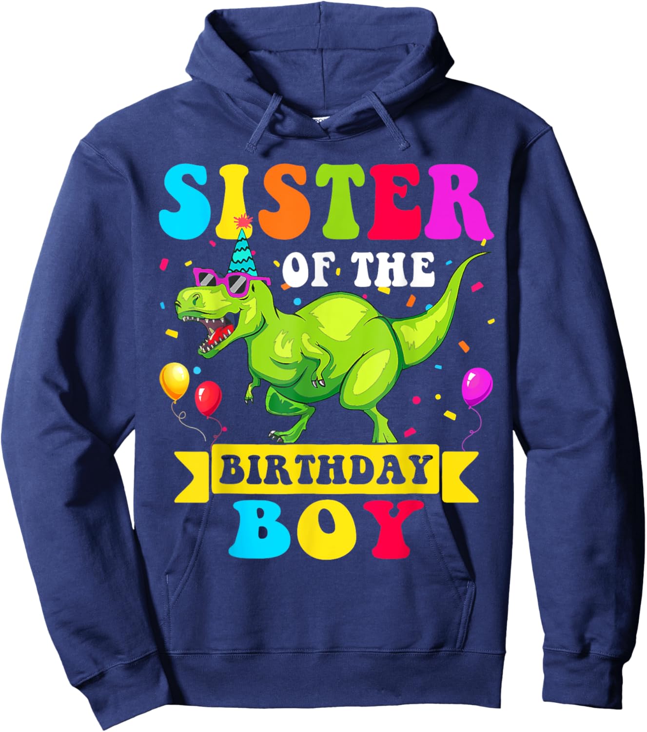 Sister of the Birthday Boy Dinosaur Raptor Funny Hoodie - Hoodie | Navy