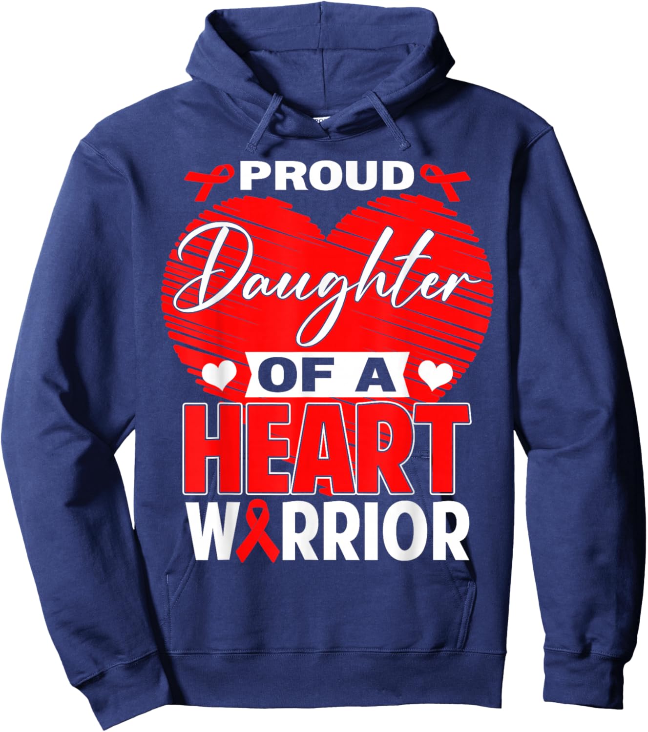 Proud Daughter of Heart Warrior Heart Disease Awareness Hoodie - Hoodie | Navy