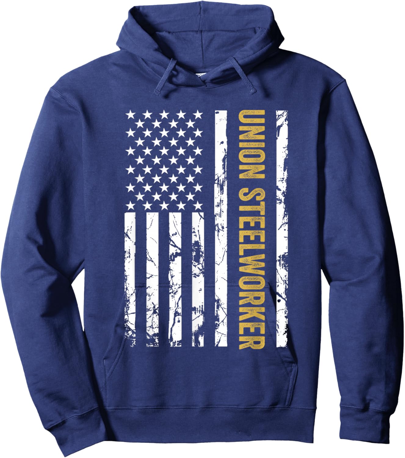 Union Steelworker USA American Flag Pro Union Workers Rights Hoodie - Hoodie | Navy