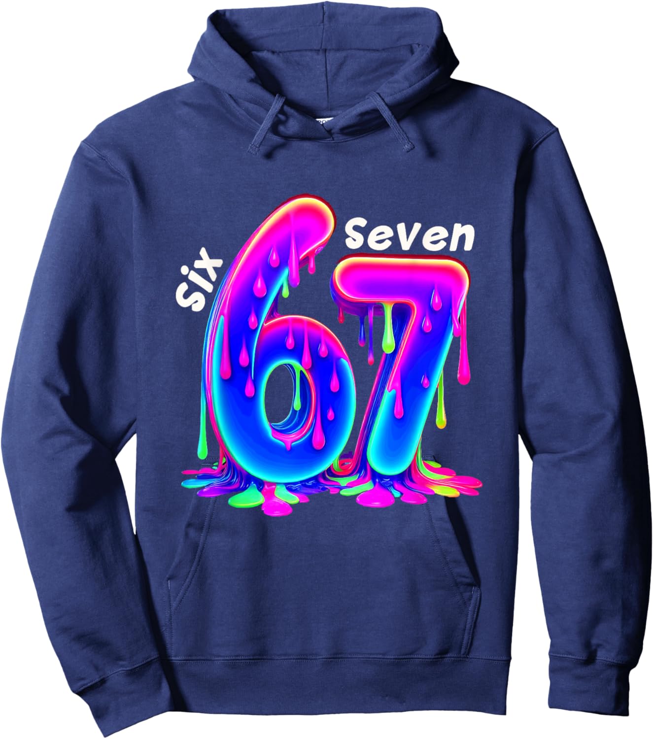 6 7 Neon Drippy Six Seven Viral Slang Gen Z Meme Hoodie - Hoodie | Navy