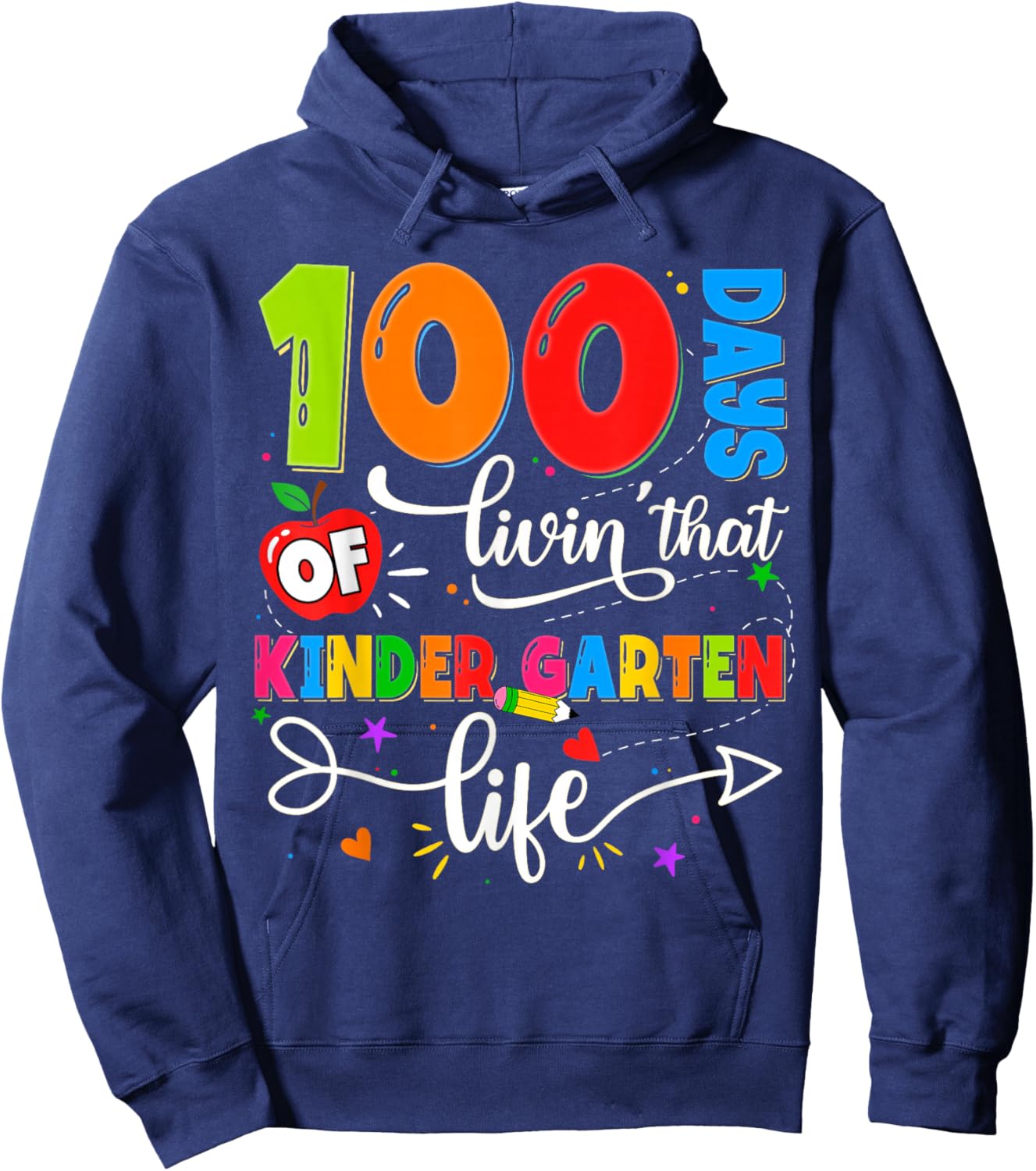 100 Days of Living That Kindergarten Life Boy Girl Teacher Hoodie - Hoodie | Navy