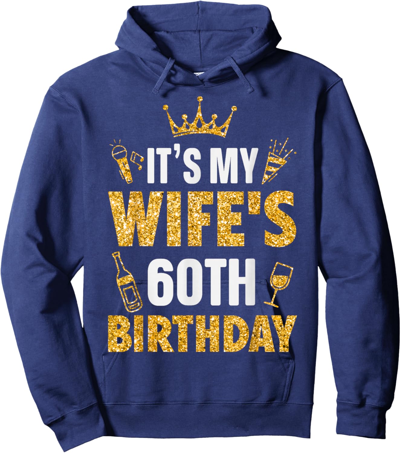 Wife It's My Wife's 60th Birthday 1965 60 Years Old Hoodie - Hoodie | Navy