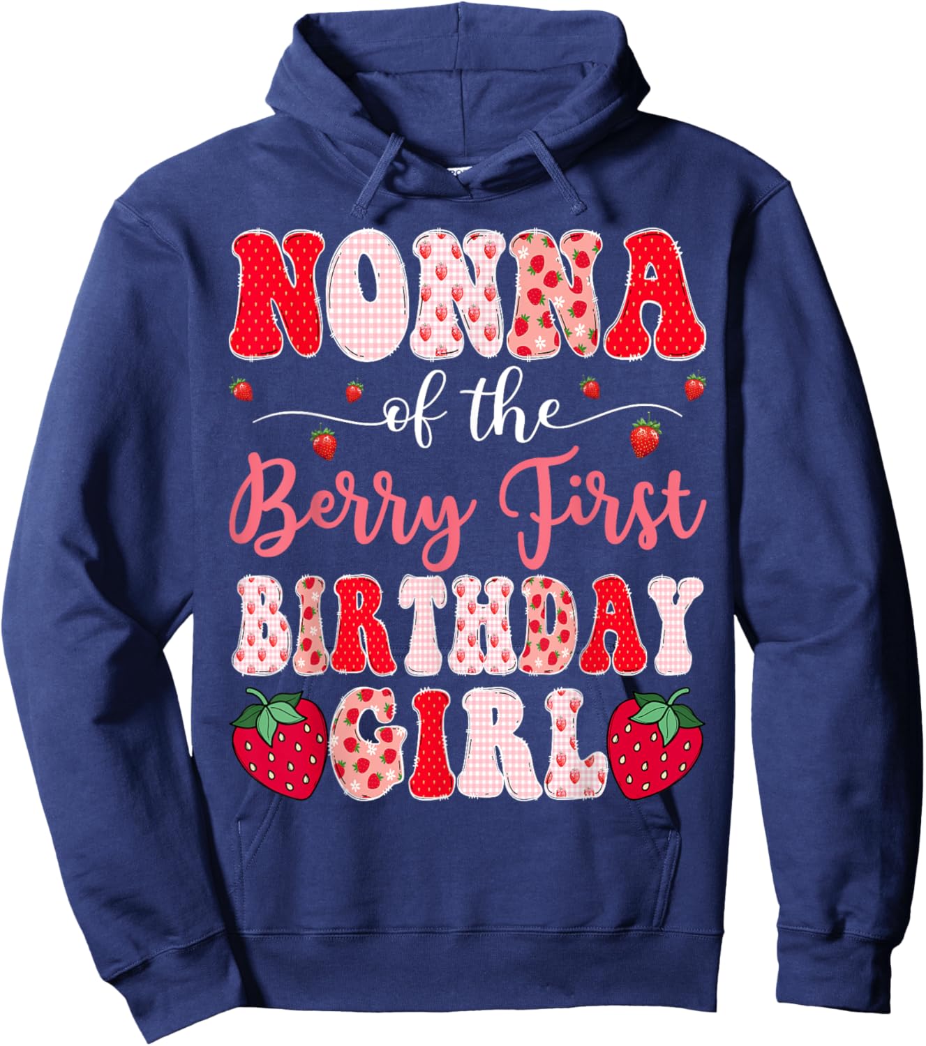 Nonna Of The Berry First Birthday Girl Strawberry Groovy Hoodie - Hoodie | Navy
