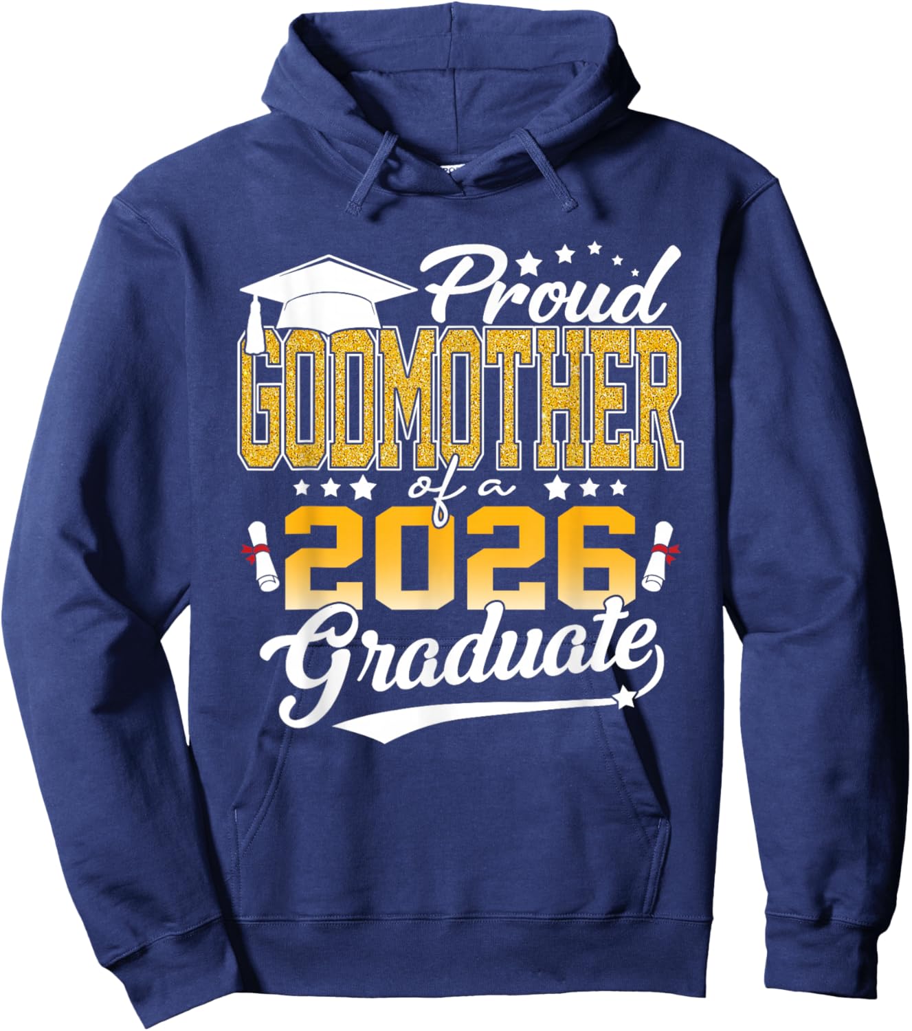 Senior 26 Proud Godmother of A Class of 2026 Graduate Senior Hoodie - Hoodie | Navy