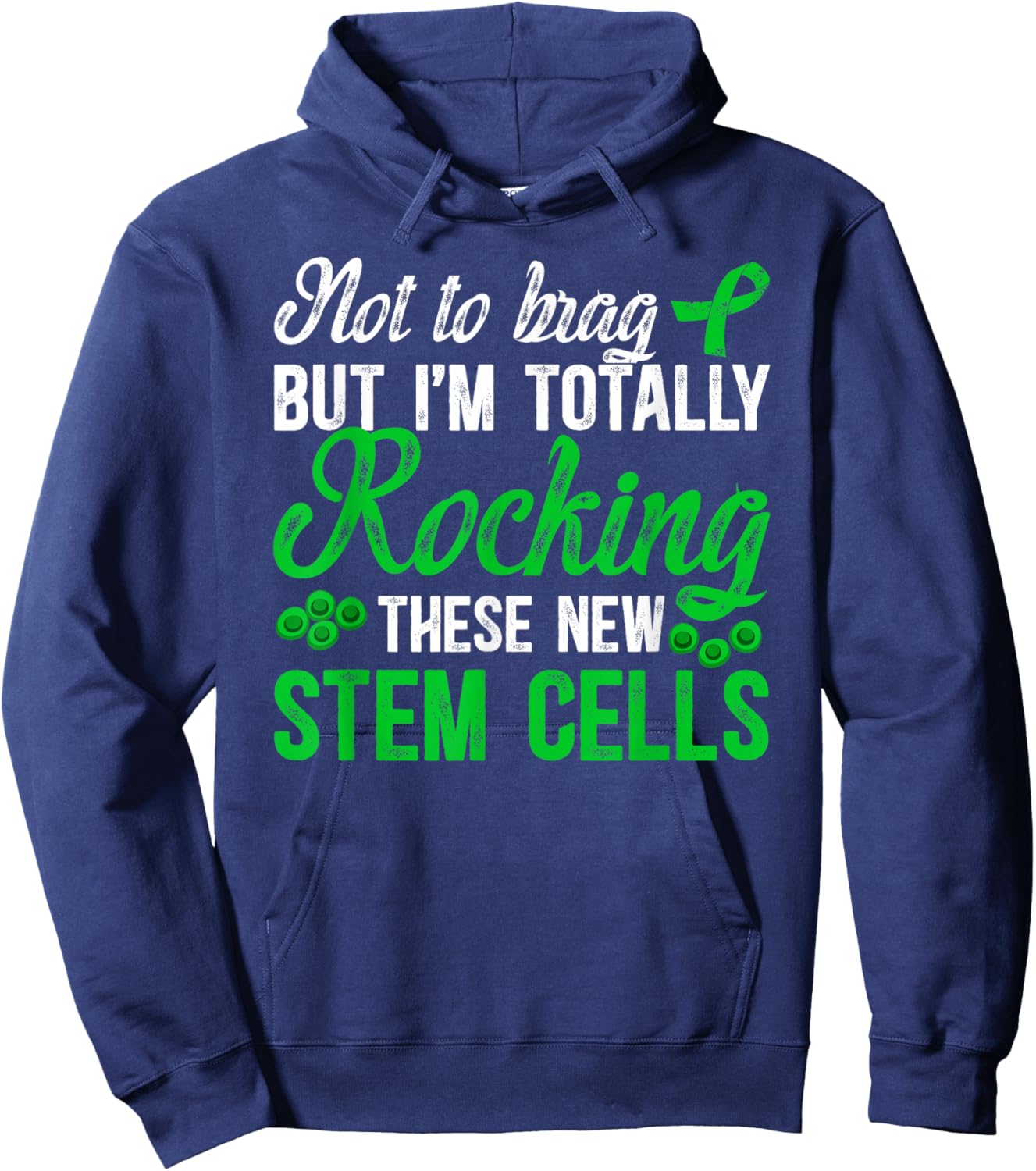 Stem Cell Transplant Survivor Funny Stem Cell Recipient Hoodie - Hoodie | Navy