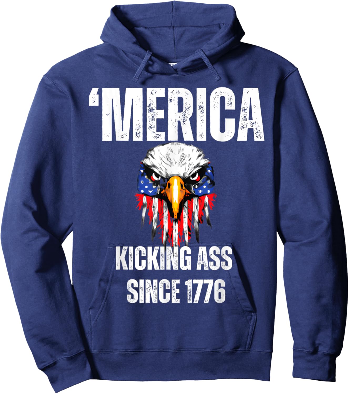4th July Merica Kicking Ass Since 1776 Eagle Distressed Hoodie - Hoodie | Navy