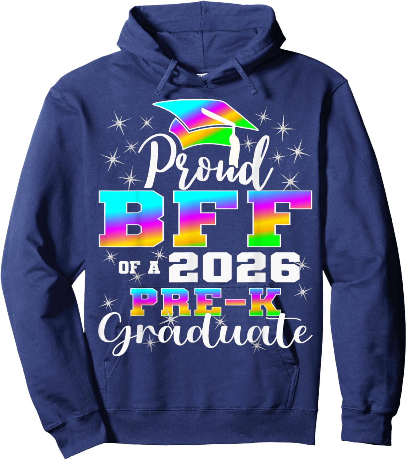 Proud BFF of Pre K School Graduate 2026 Graduation BFF Hoodie - Hoodie | Navy