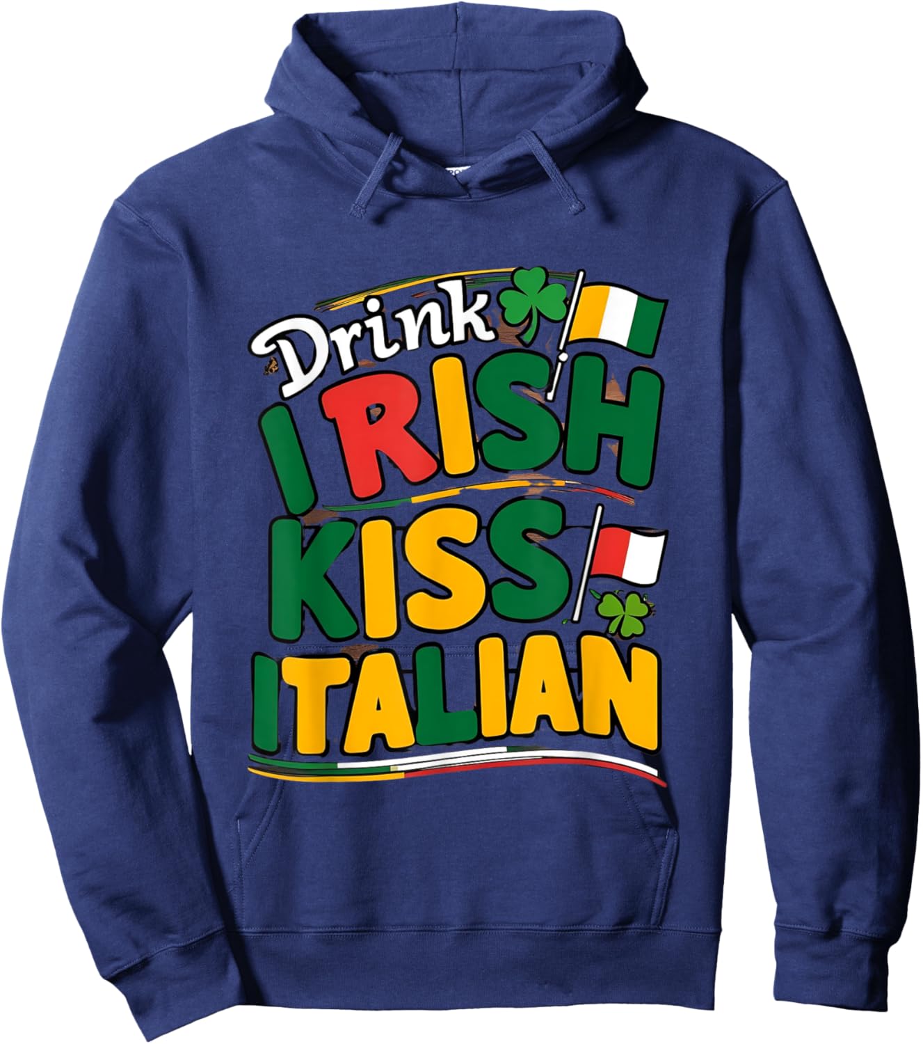 Drink Irish Kiss Italian Design Hoodie - Hoodie | Navy