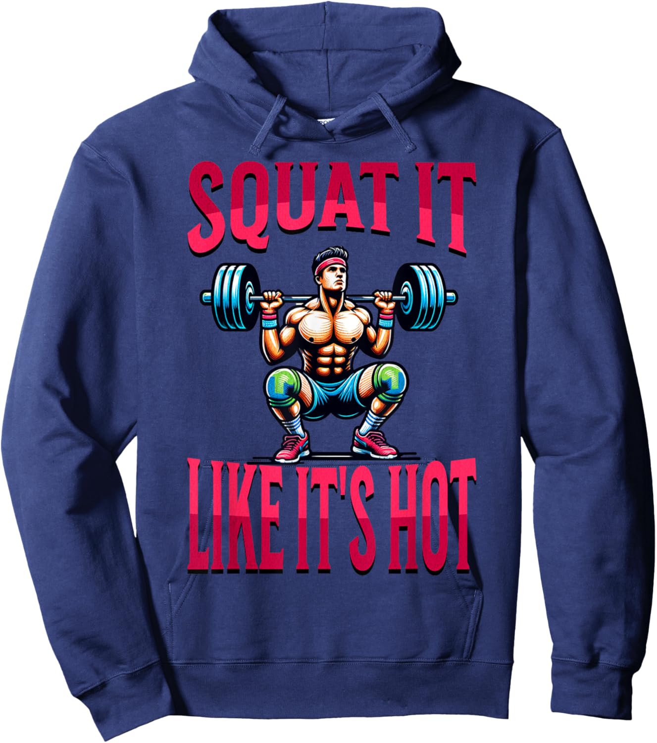 Squat It Like It's Hot Workout Gym Exercise Women Hoodie - Hoodie | Navy
