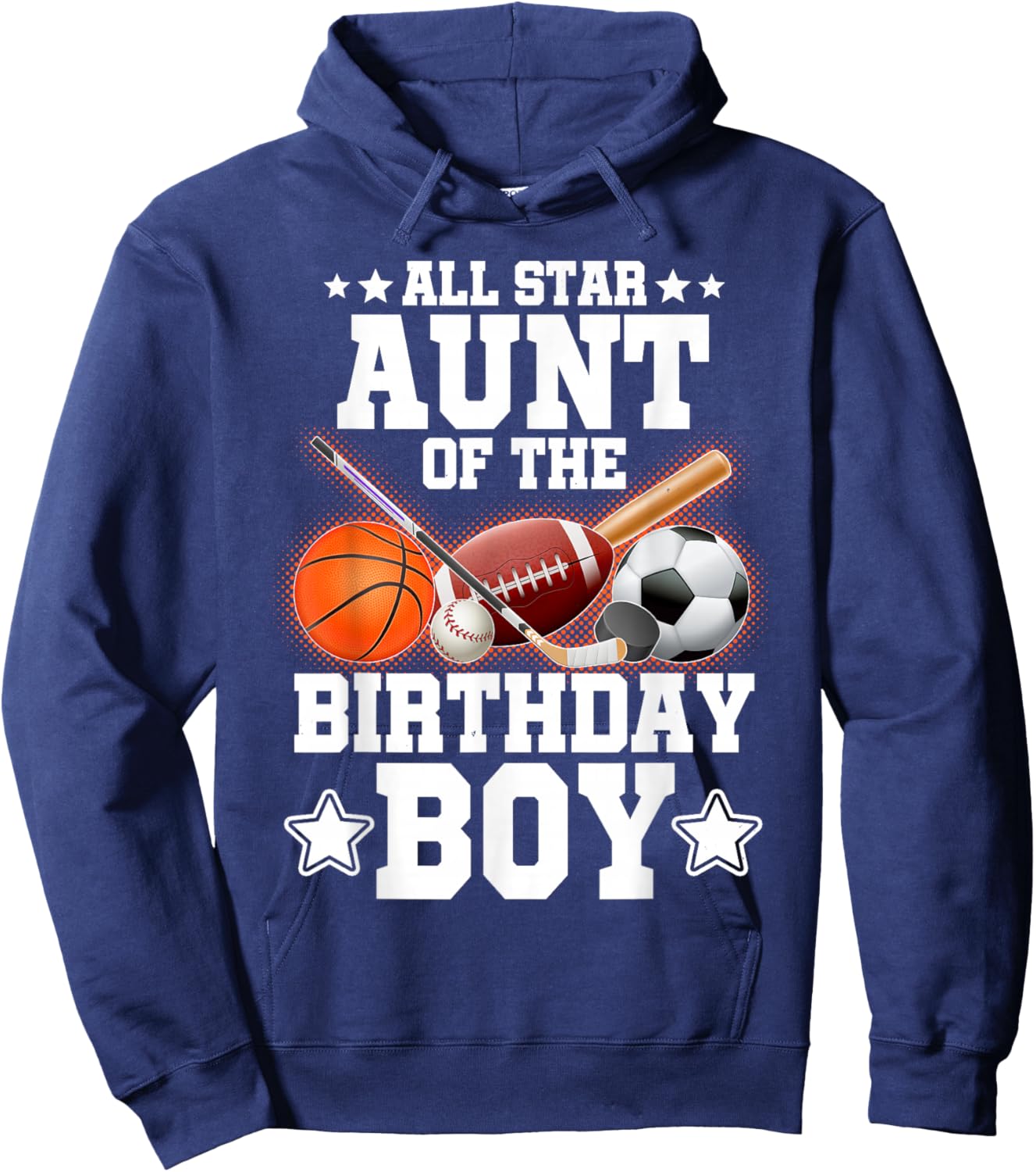 All Star Aunt Of The Birthday Boy Basketball Soccer Sport Hoodie - Hoodie | Navy