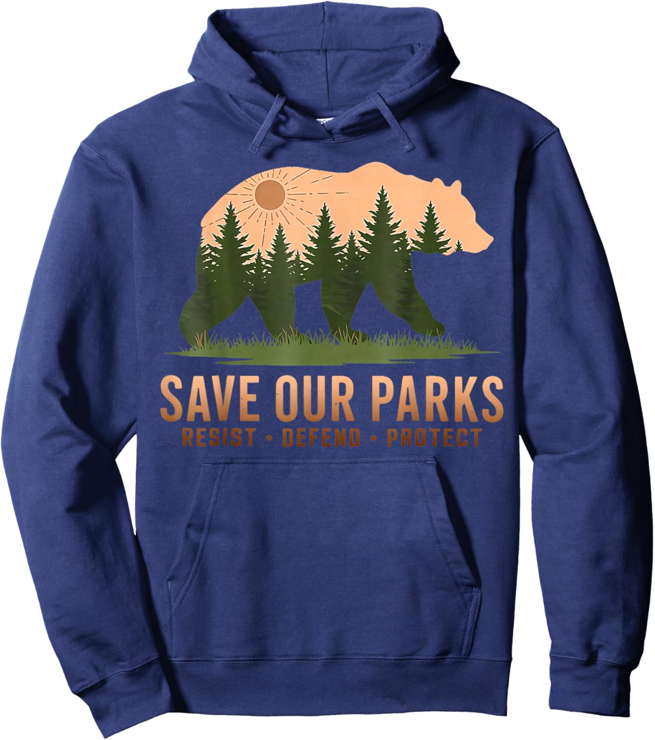 Save Our Parks Resist National Park Protect Bear Nature Hoodie - Hoodie | Navy