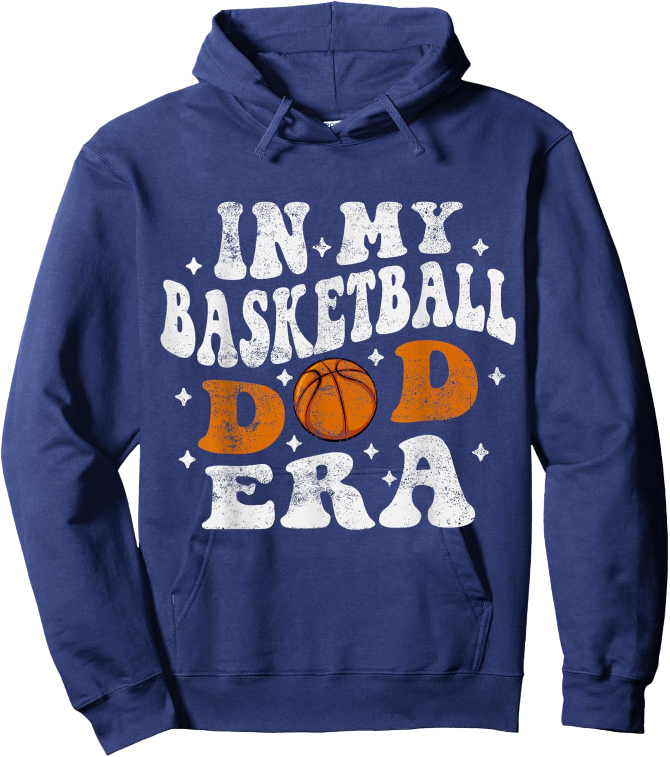 In My Basketball Dad Era Player Basketball Dad Fathers Day Hoodie - Hoodie | Navy