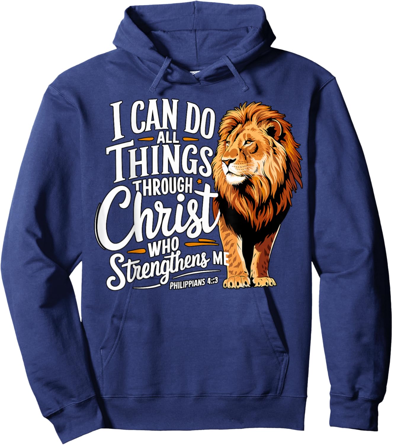 I Can Do All Things Through Christ Christian Faith Lion Hoodie - Hoodie | Navy