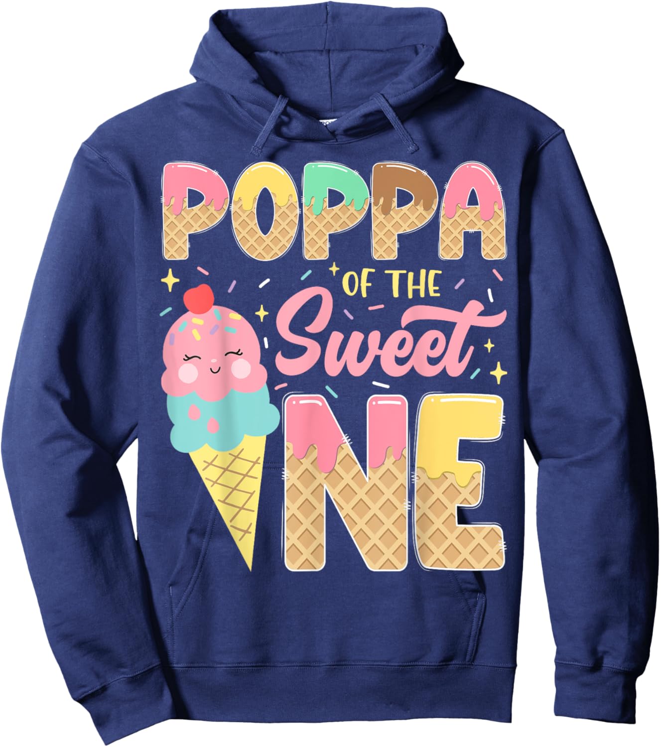 Poppa Of The Sweet One 1St Birthday Ice Cream Lover Hoodie - Hoodie | Navy