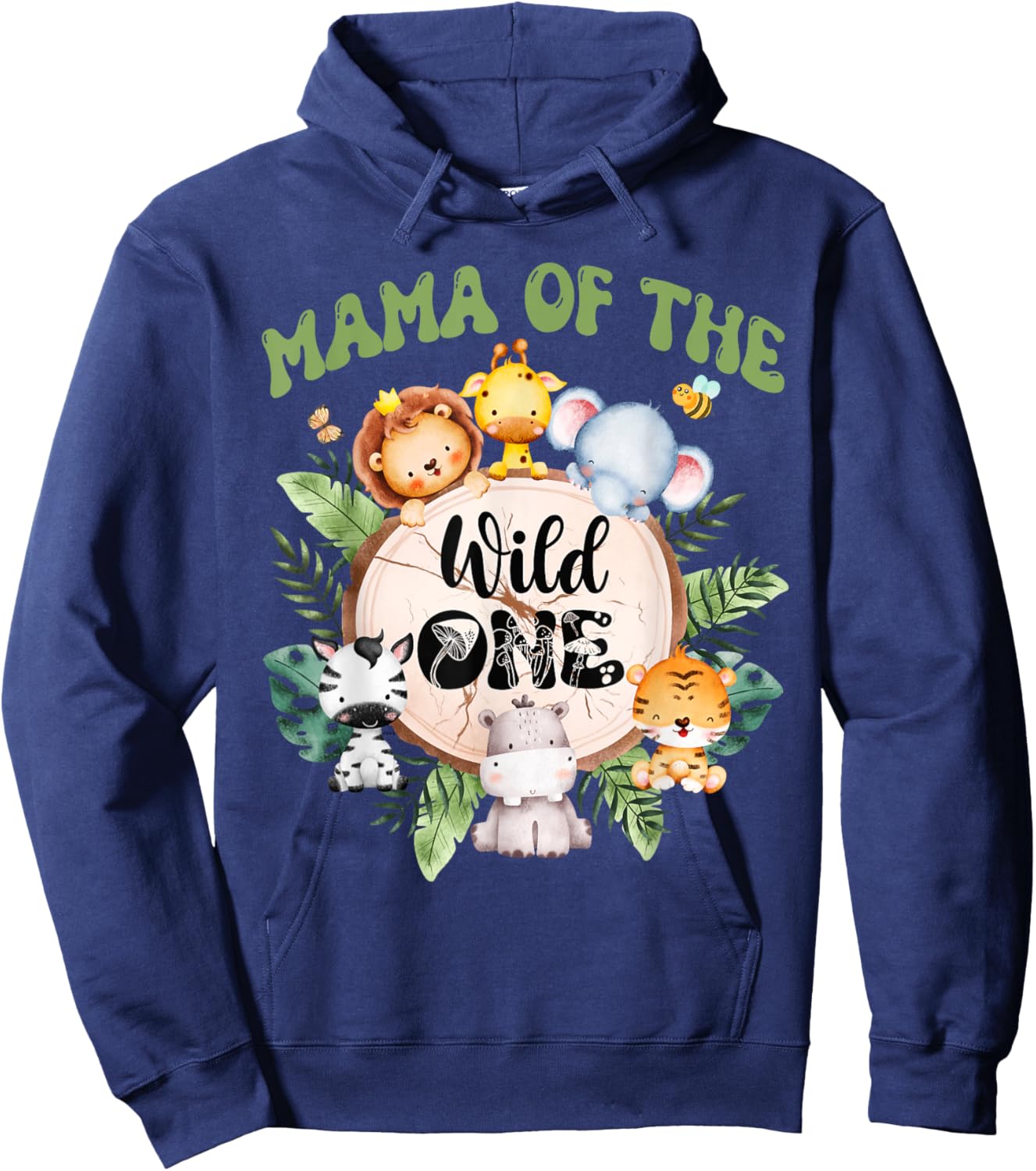 Mama Of The Wild One 1st Birthday Safari Family Matching Hoodie - Hoodie | Navy