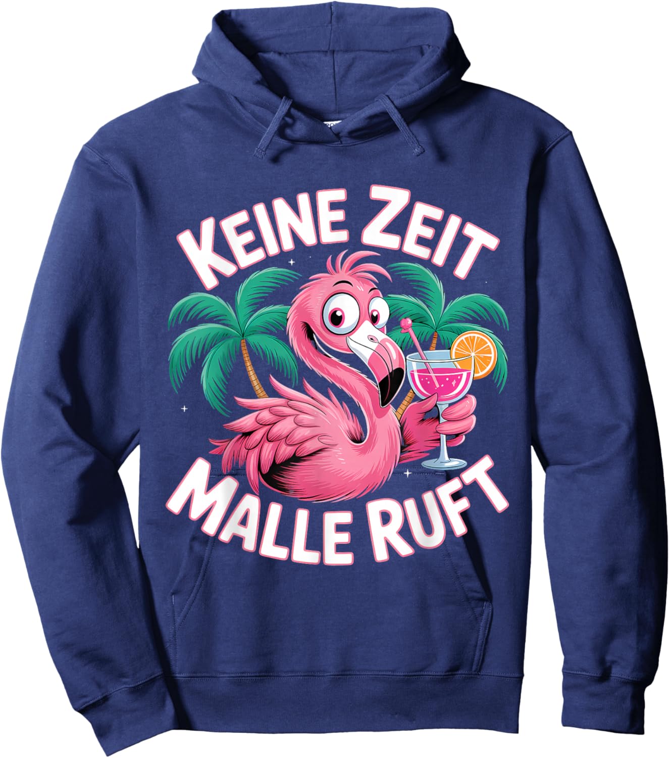 Keine Zeit Malle Ruft Flamingo Hoodie - Hoodie | Navy