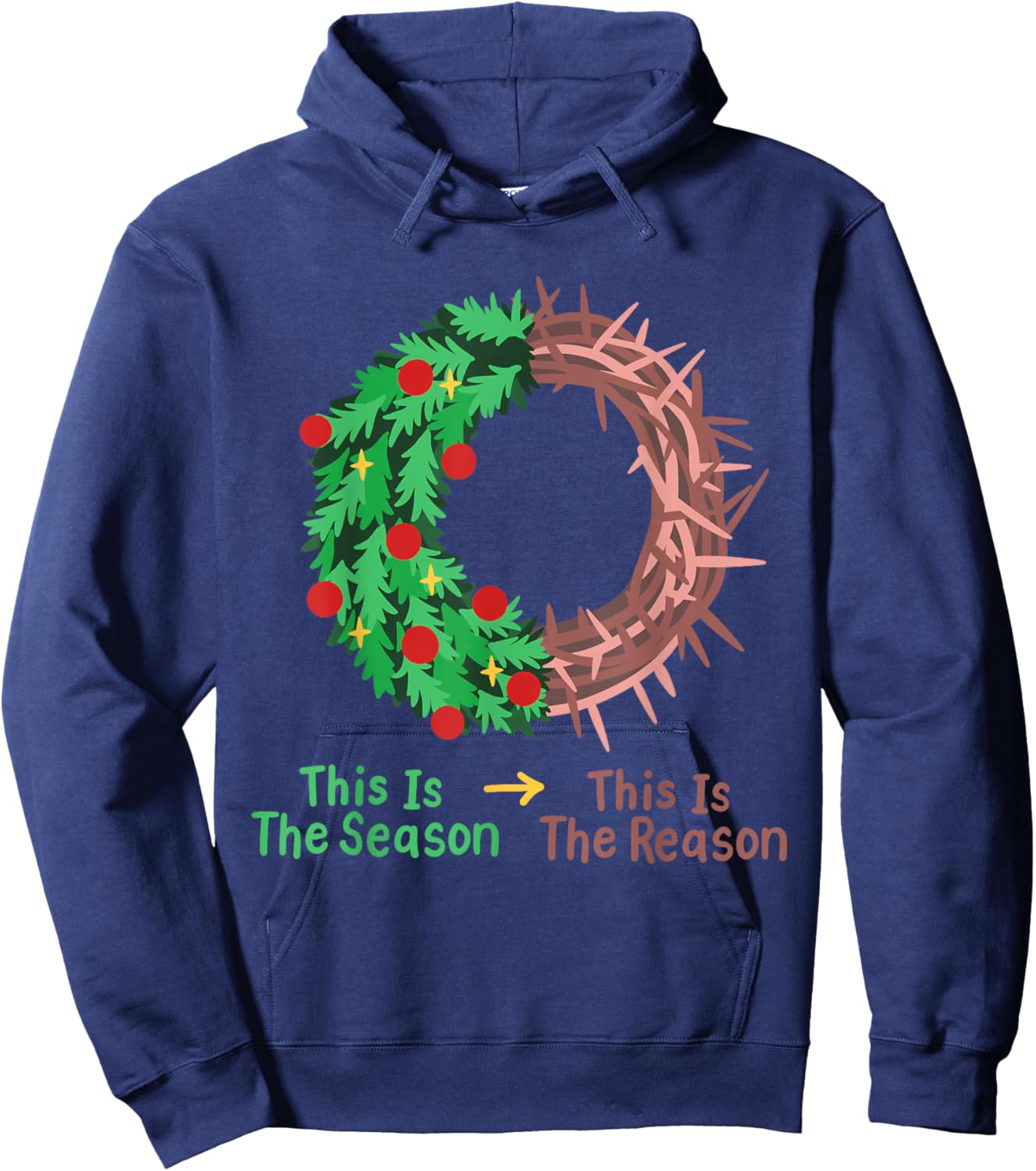 Christian Christmas Jesus This Is The Season The Reason Hoodie - Hoodie | Navy