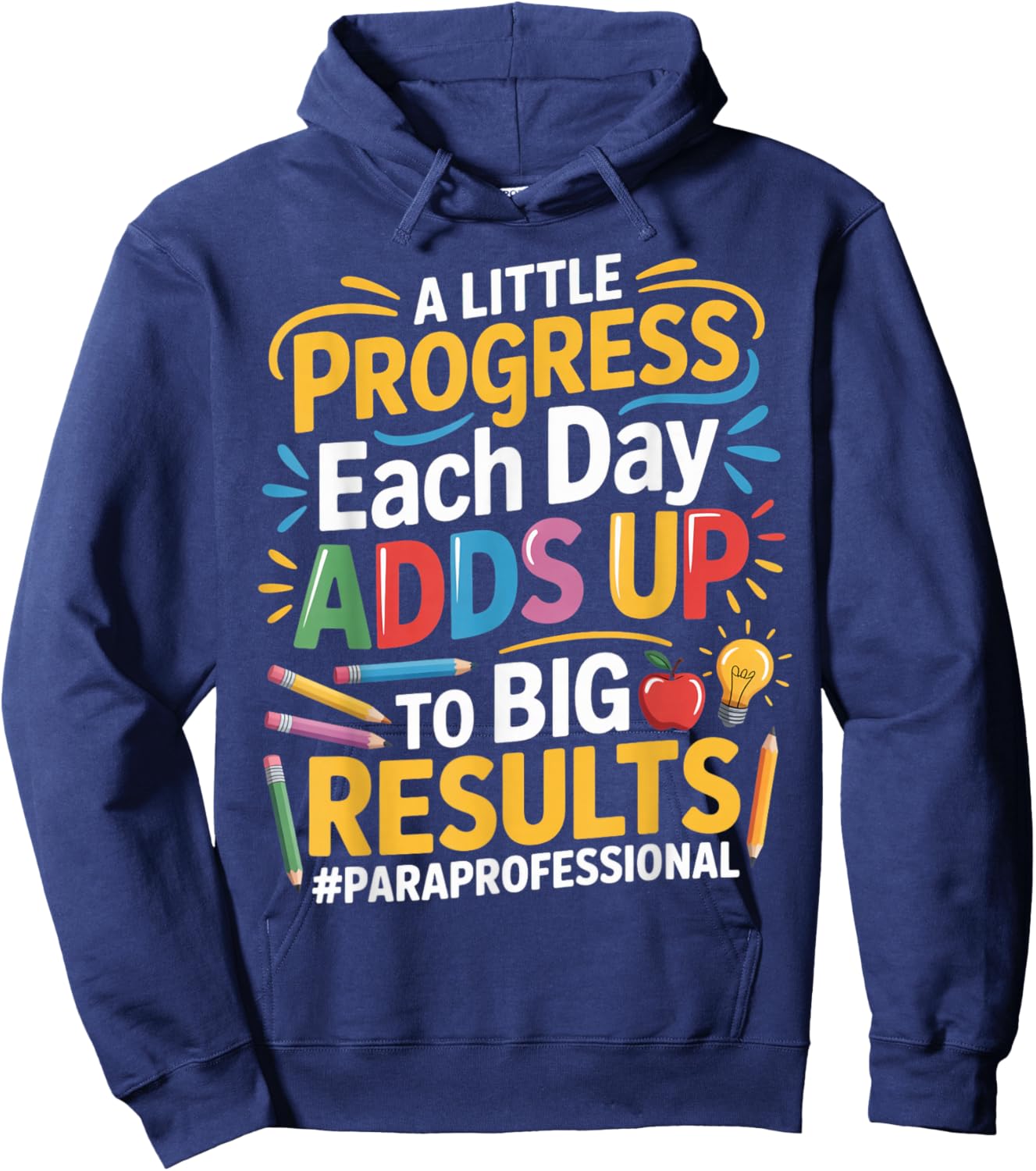 Little Progress para Teacher Teaching Paraprofessional Hoodie - Hoodie | Navy