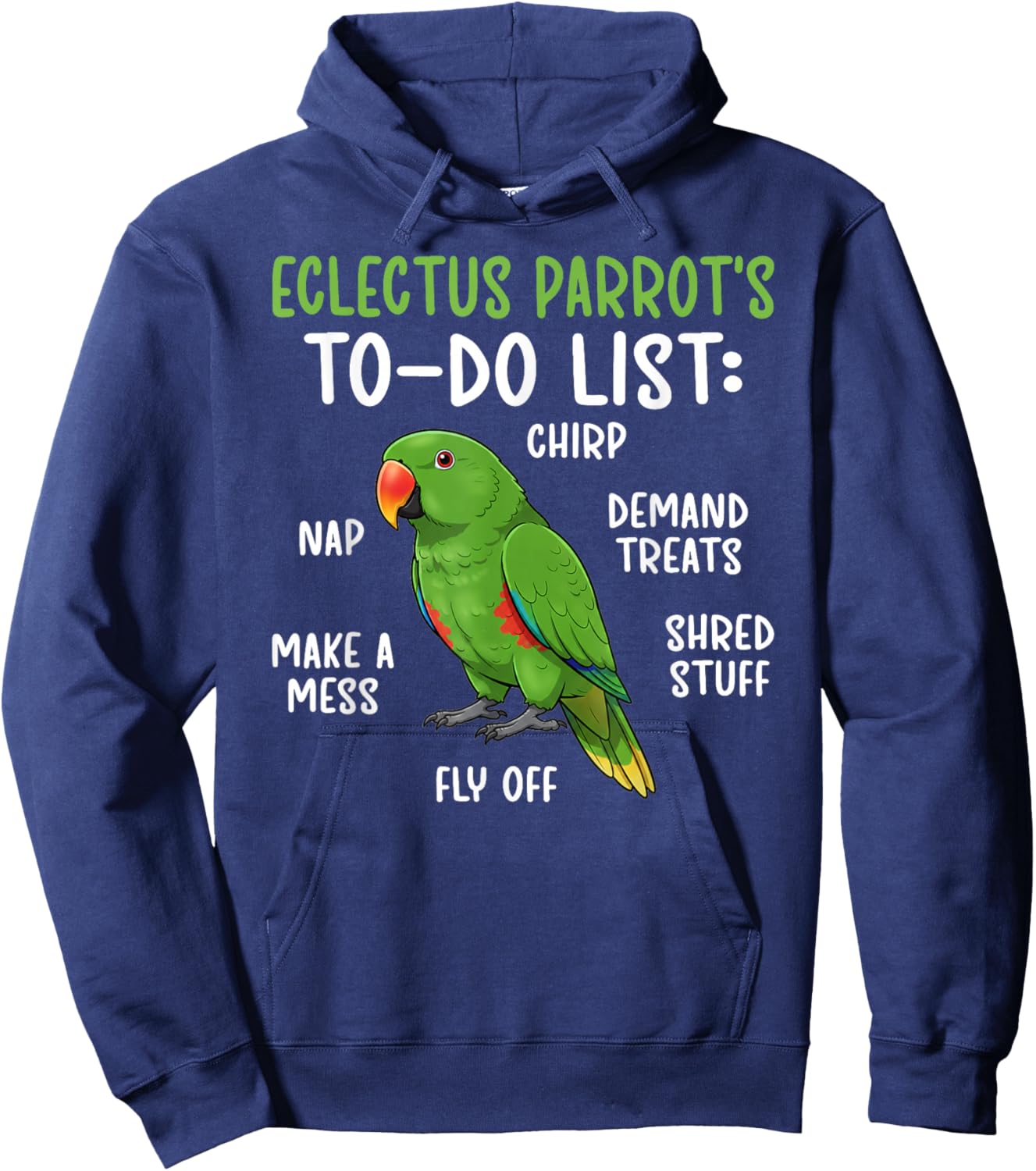 to Do List Eclectus Parrot Owner Moluccan Eclectus Lover Hoodie - Hoodie | Navy