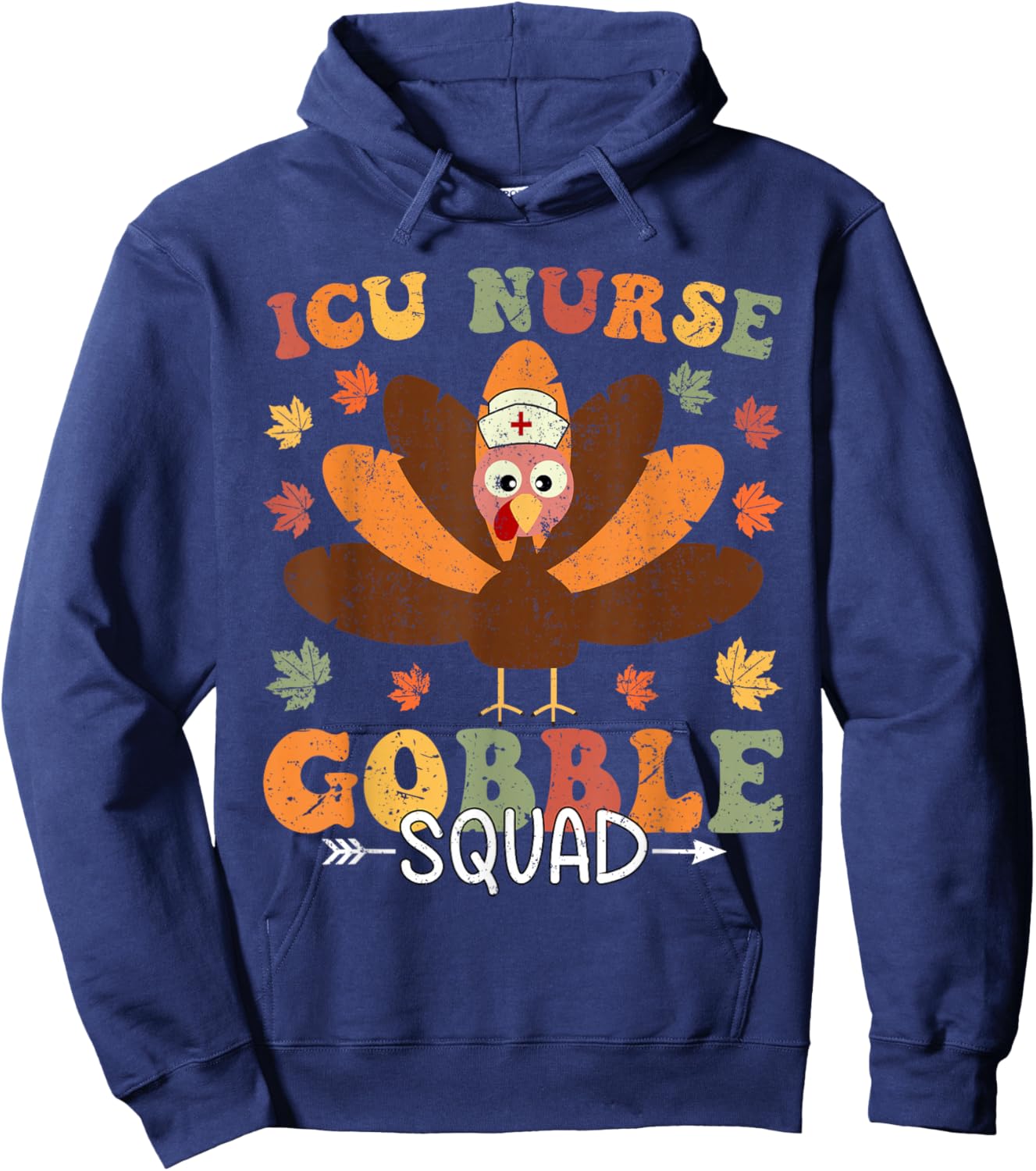 Thanksgiving ICU Nurse Gobble Squad Fall Scrub Women Men Hoodie - Hoodie | Navy