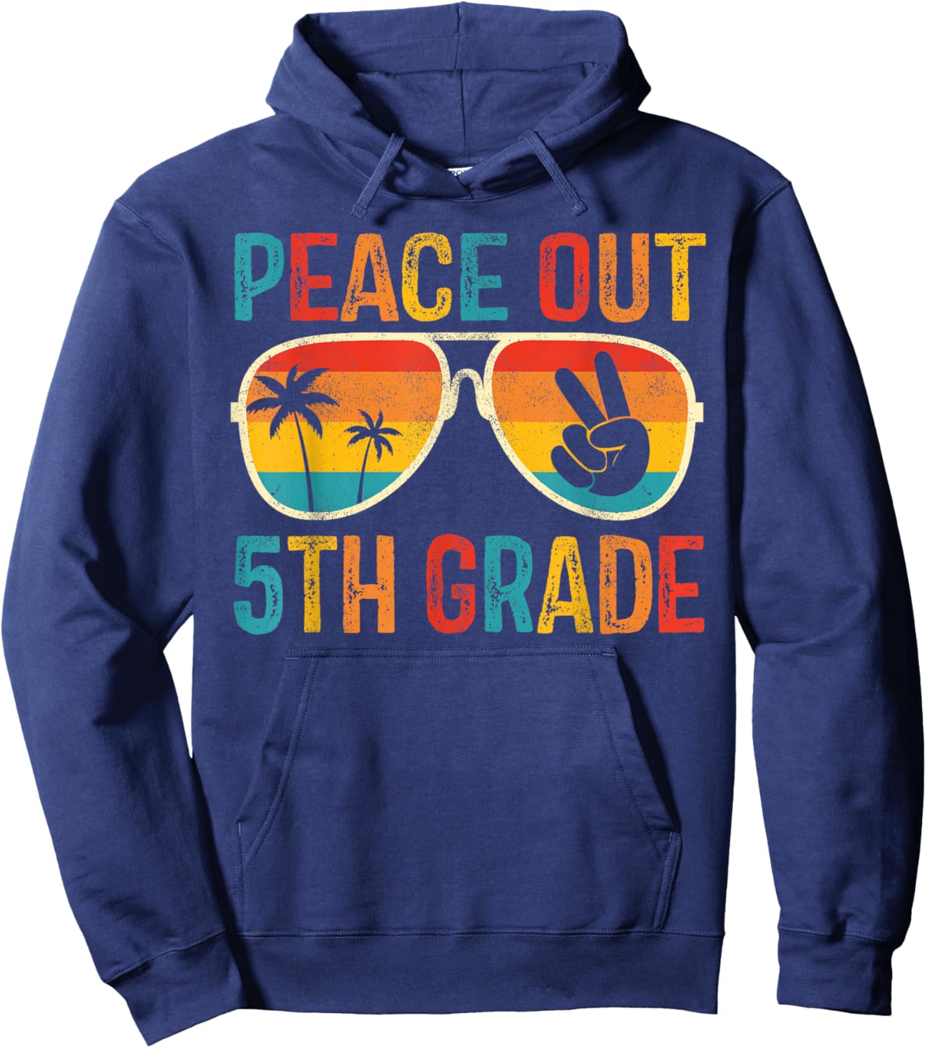 Peace Out 5th Grade Graduation Last Day School Fifth Grade Hoodie - Hoodie | Navy