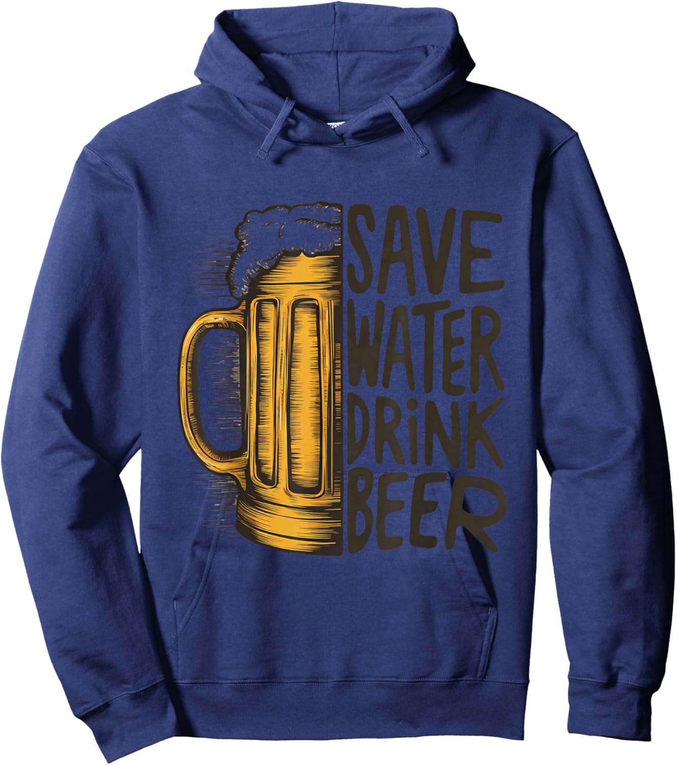 Save Water, Drink Beer Hoodie - Hoodie | Navy