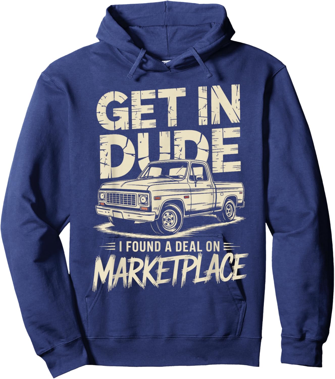 Get in I Found A Deal On Marketplace Hoodie - Hoodie | Navy