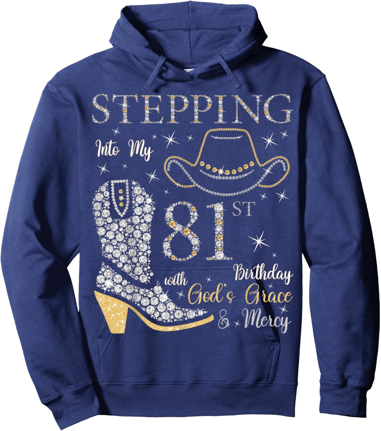 Stepping Into My 81st Birthday With God's Grace and Mercy Hoodie - Hoodie | Navy