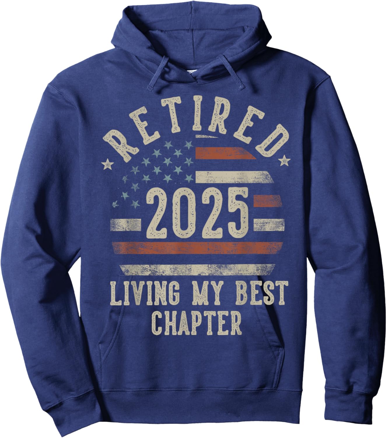 Retired 2025 Living My Best Chapter Retirement Gifts Men Hoodie - Hoodie | Navy