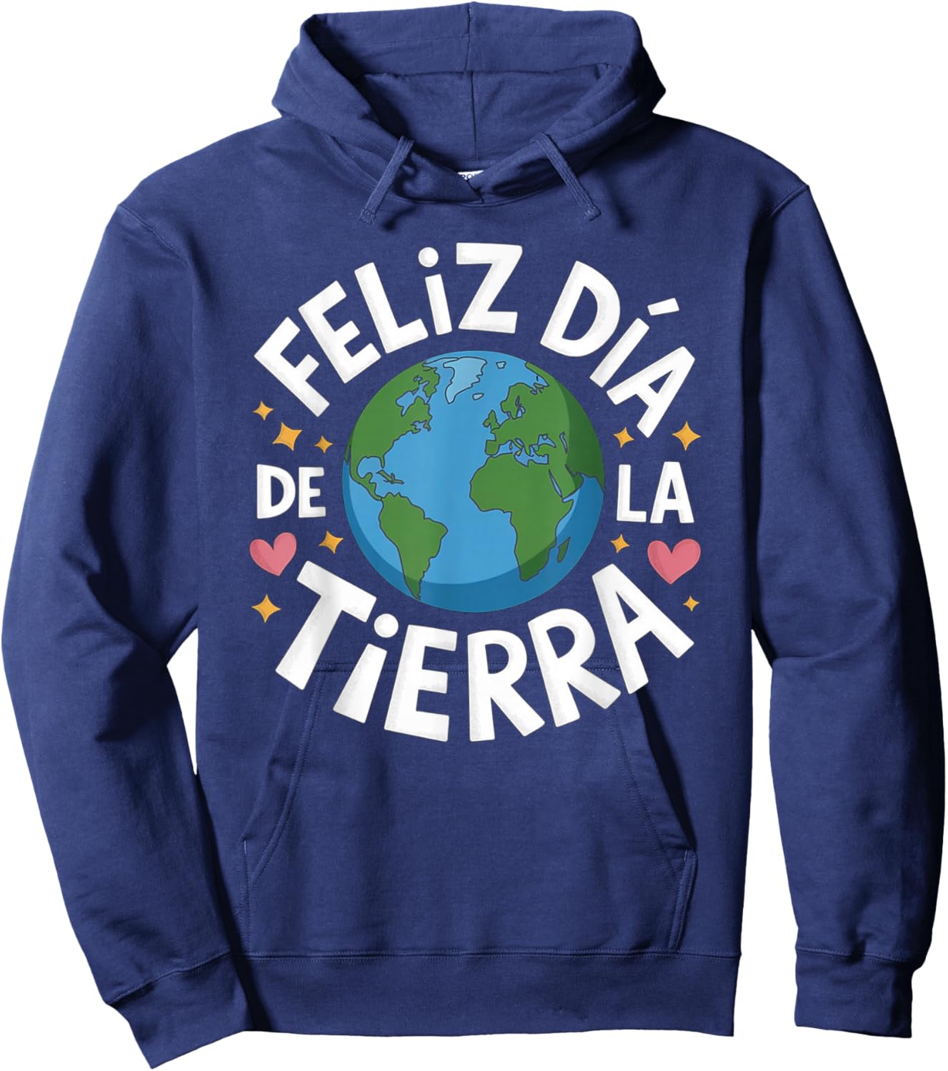 Feliz Dia De La Tierra Funny Earth Day Hoodie - Hoodie | Navy